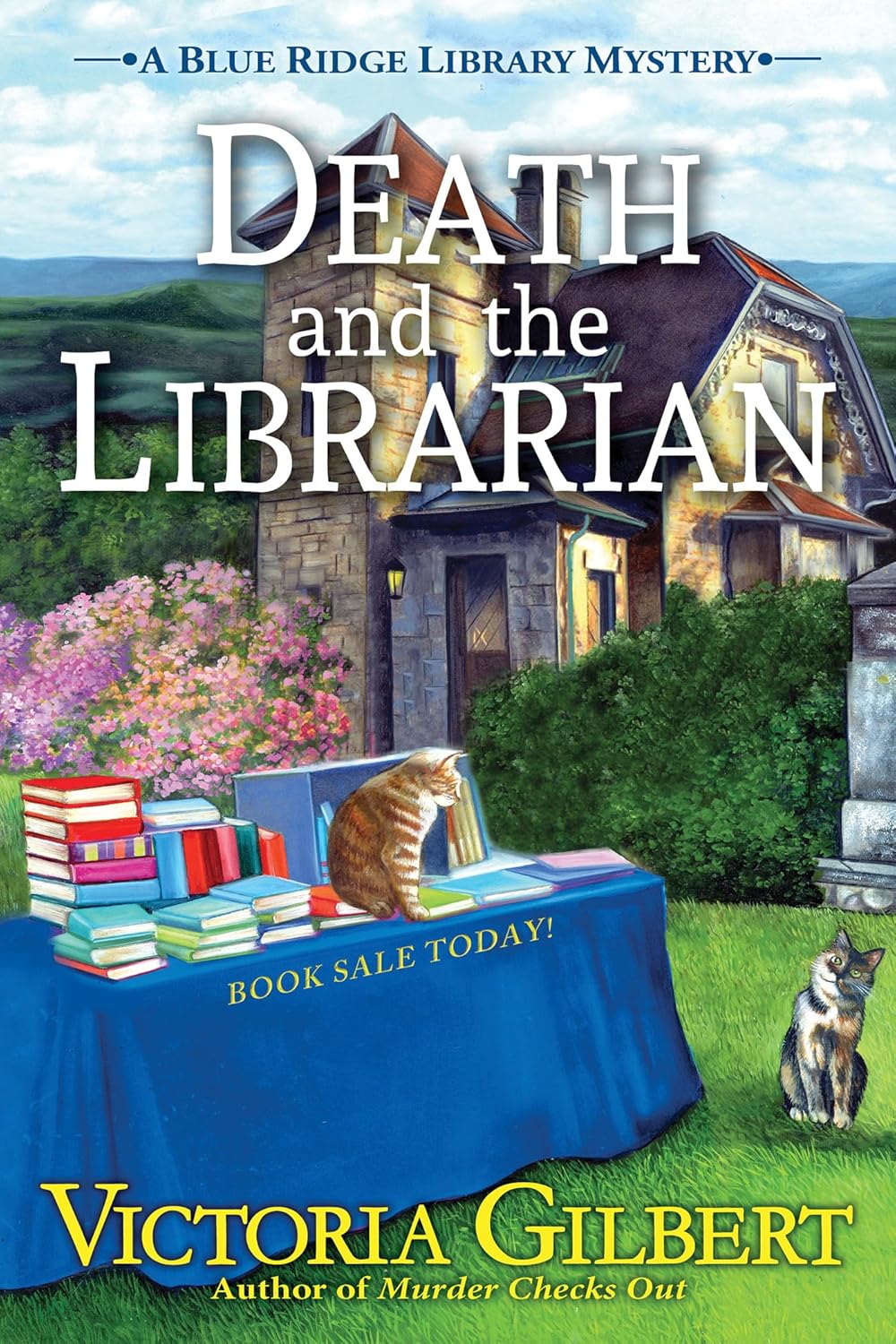 Death and the Librarian: A Blue Ridge Library Mystery eBook : Gilbert ...
