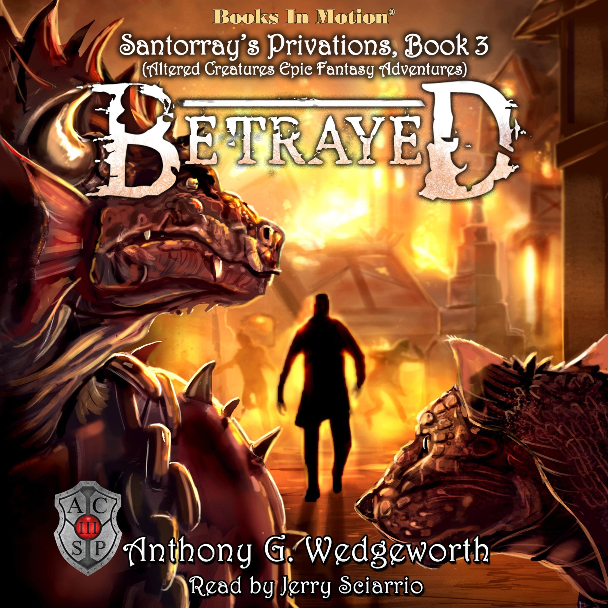 Cover art for Betrayed: Santorray's Privations, Book 3