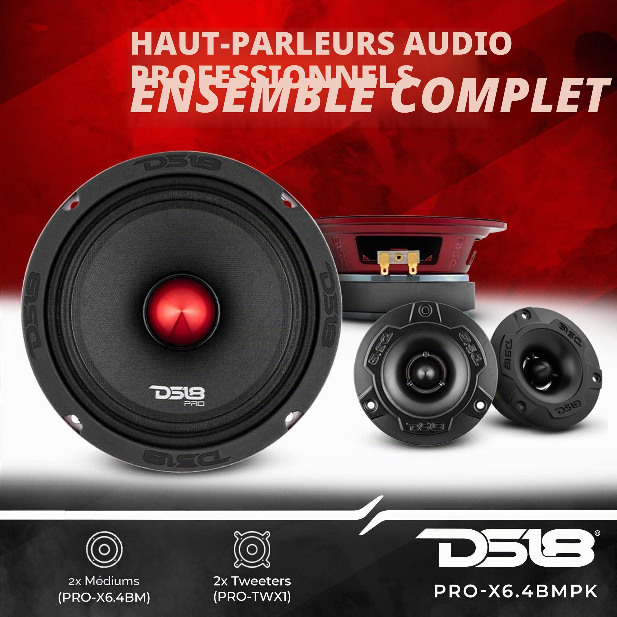 DS18 Pro-X6.4BMPK Ensemble Complet Moyen et Haut – Comprend 2 Haut-parleurs médiums de 16,5 cm et 2 tweeters Super Bullet en Aluminium de 2,5 cm – Haut-parleurs de Porte pour système Audio stéréo de