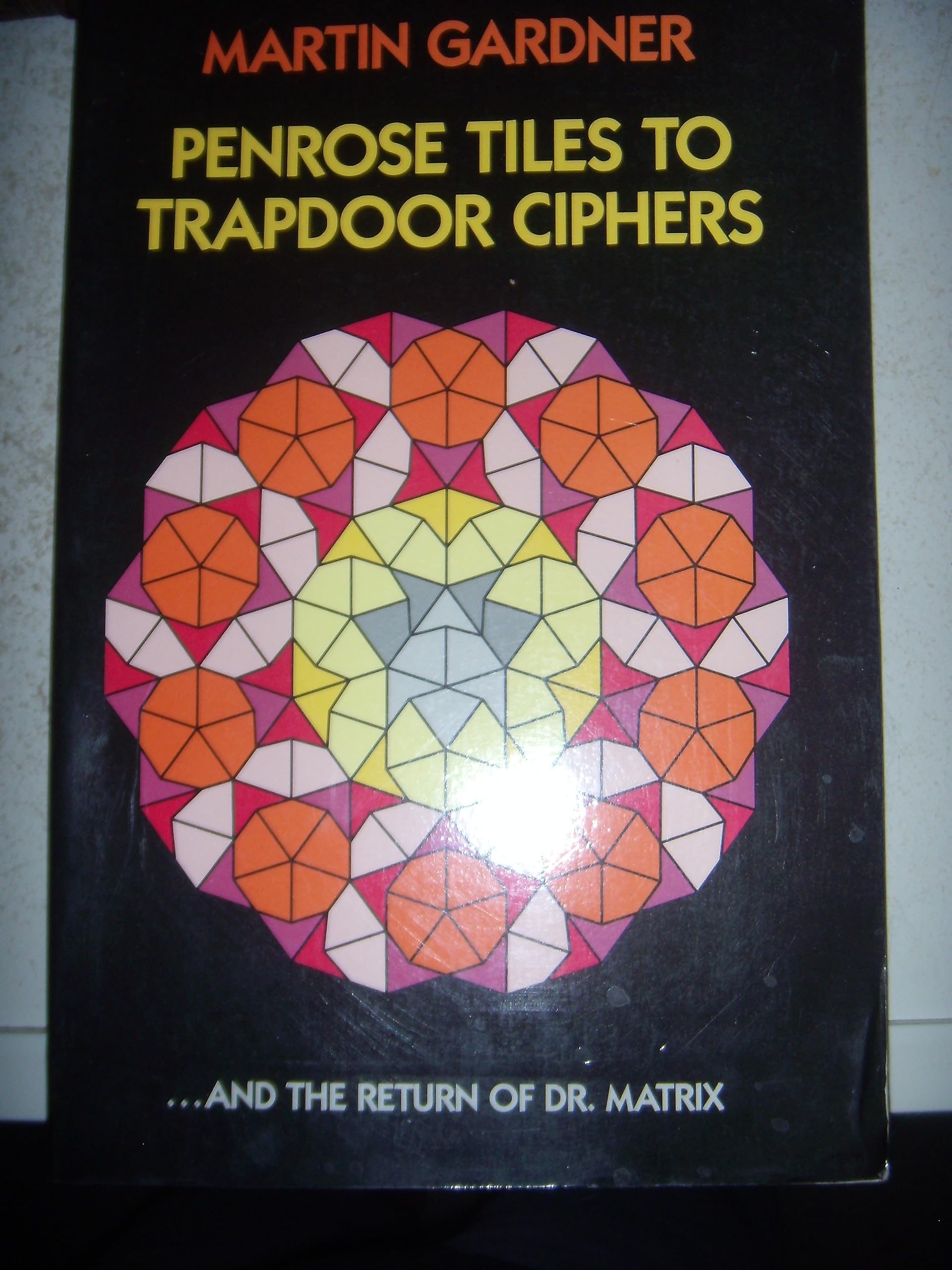 Buy From Penrose Tiles to Trapdoor Ciphers — BookShops.in