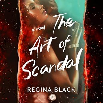 The Art of Scandal Audiobook by Regina Black episode artwork