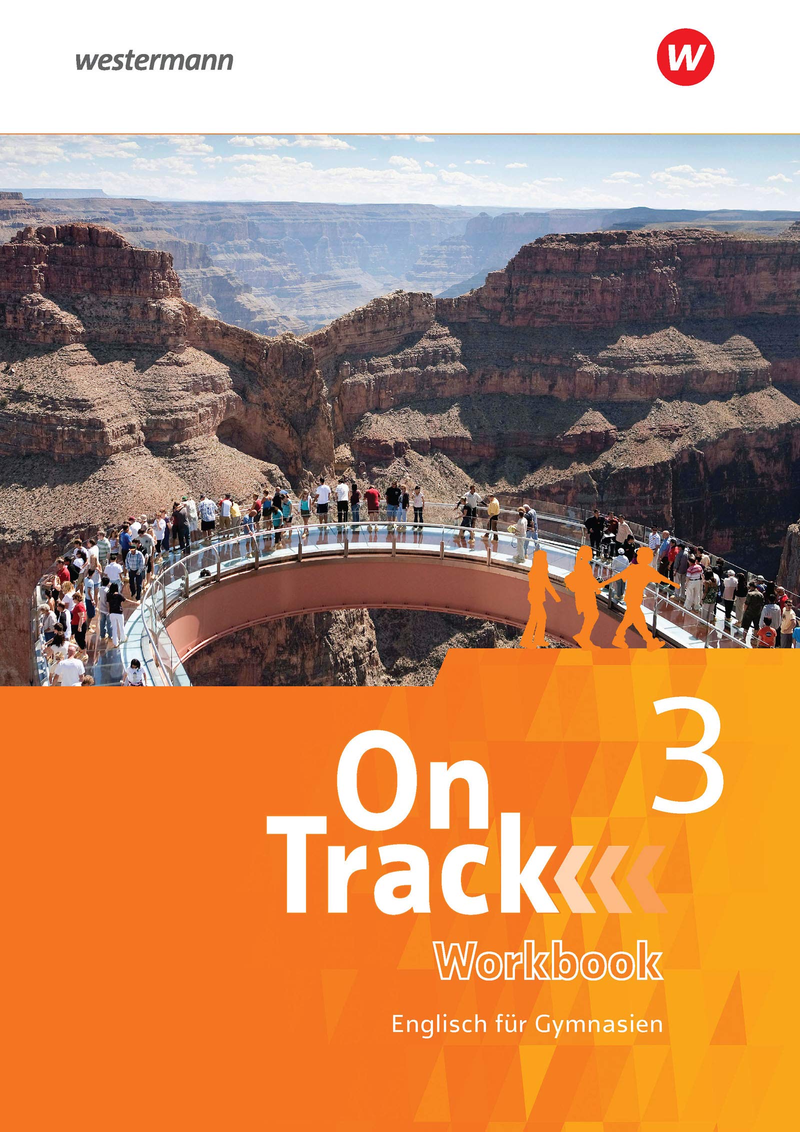 On Track - Englisch für Gymnasien: Workbook 3