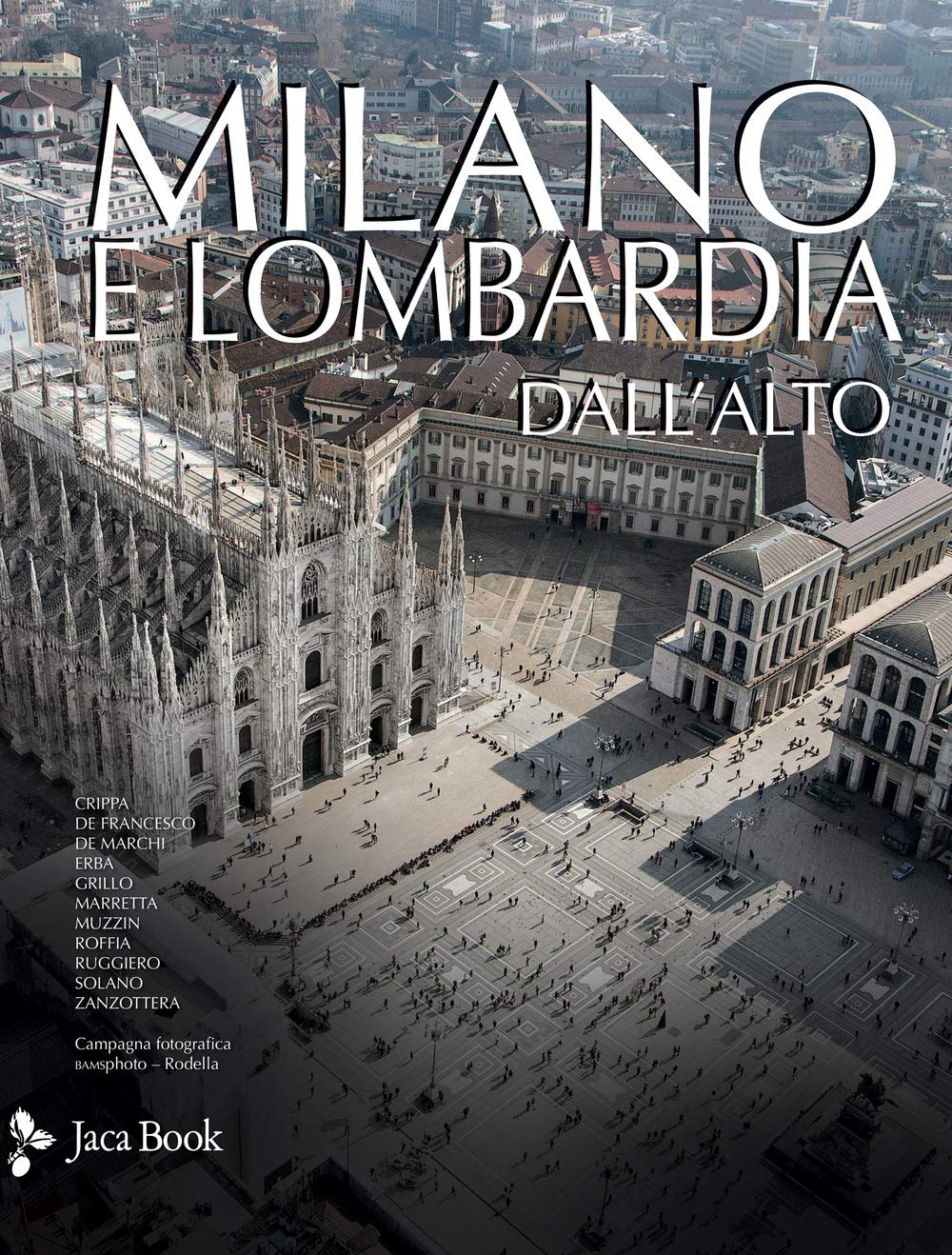 Milano e Lombardia dall'alto. Ediz. a colori