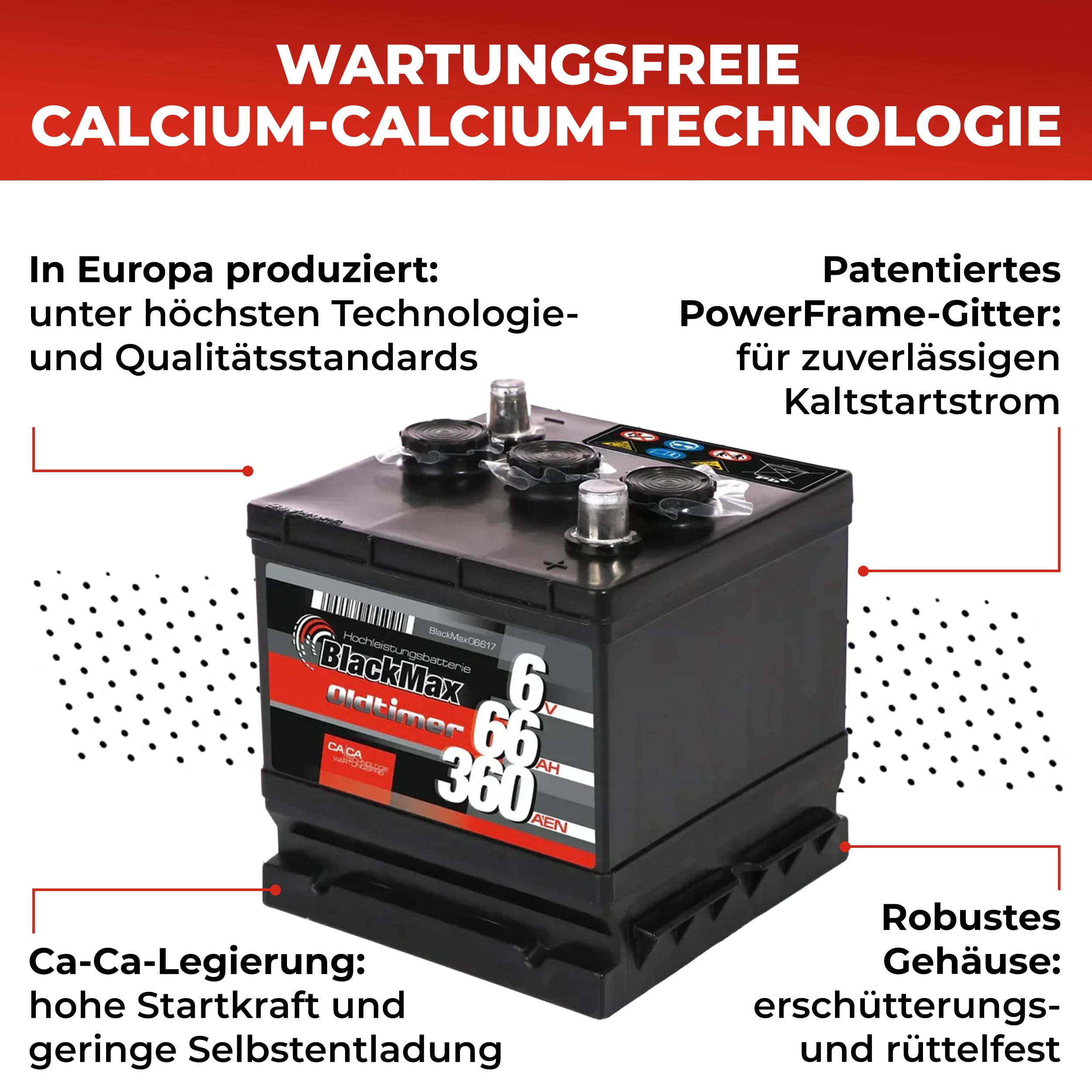 BlackMax Oldtimer Batterie 6V 66Ah 360A/EN [06617] - 6 Volt Autobatterie für PKW - Starterbatterie mit Ca/Ca Technologie - wartungsfrei & sofort startklar
