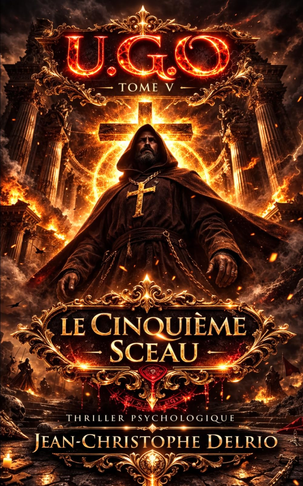U.G.O. - Tome V: Le Cinquième Sceau (U.G.O. La Saga)