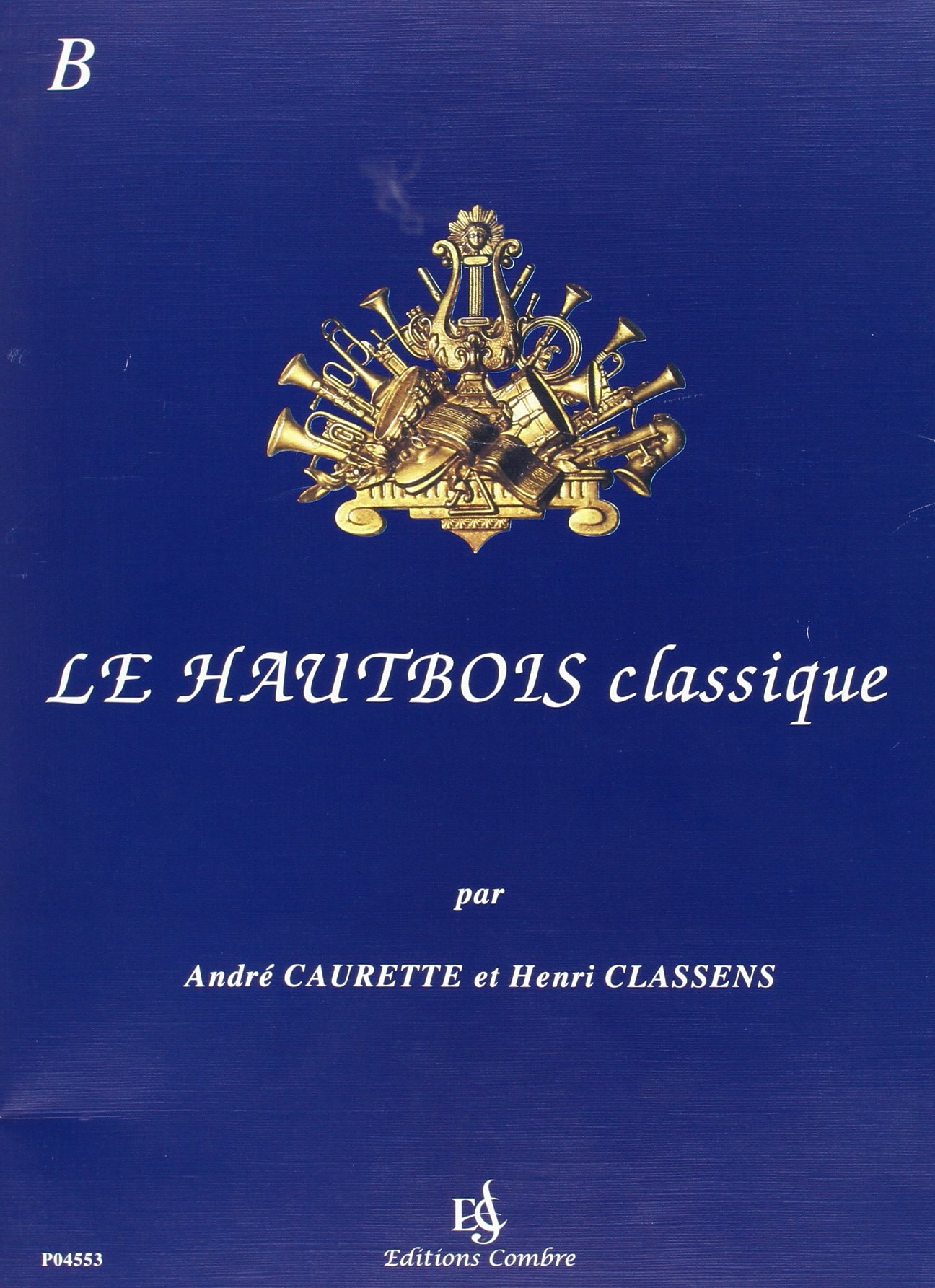 Le hautbois classique vol.b --- hautbois et piano