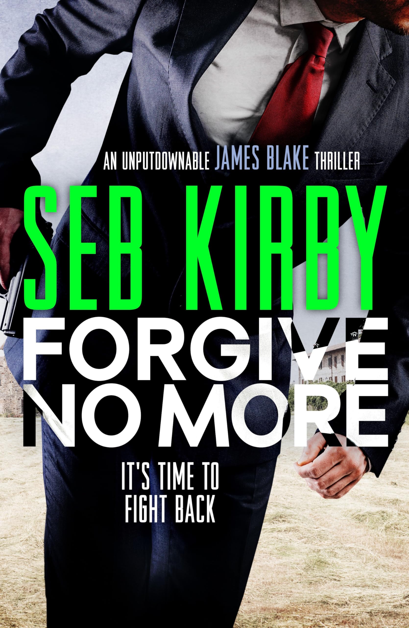 Forgive No More: A pulse-pounding thriller full of suspense: 3 (James Blake Thrillers, 3)