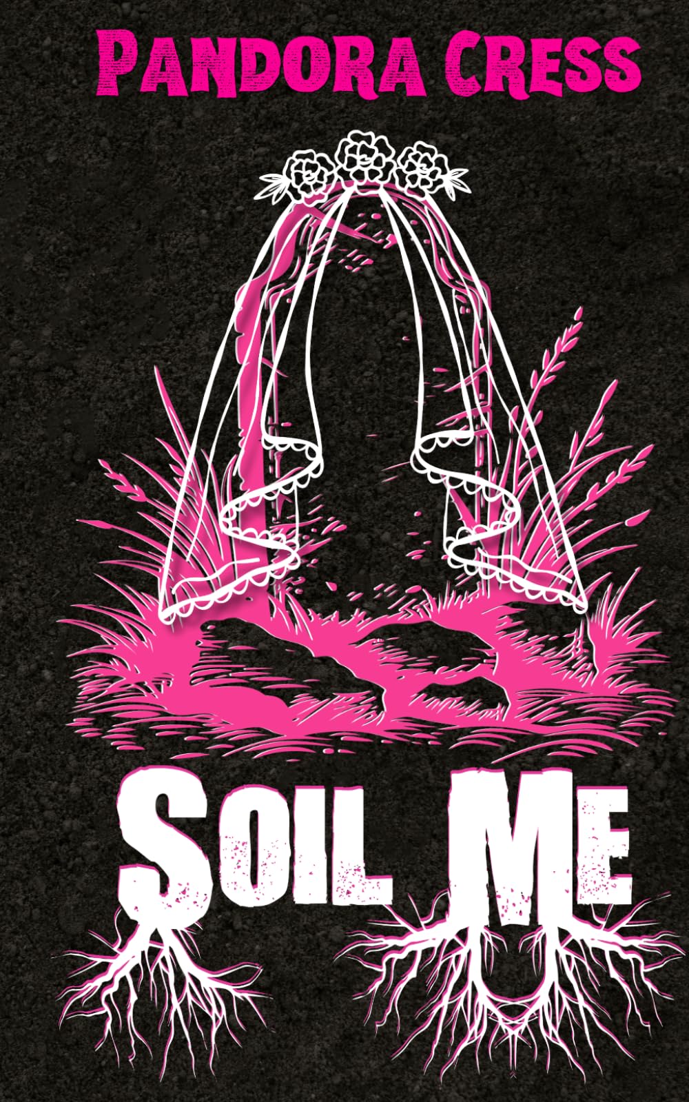 Soil Me: An Erotic Horror Story
