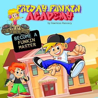 Friday Funkin Academy Audiobook by Kantia Smith episode artwork