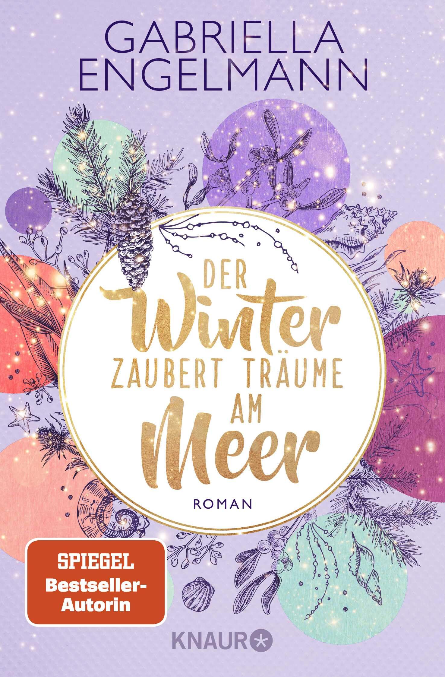 Der Winter zaubert Träume am Meer: der Charmante Abschluss der Bestseller-Reihe "Zauberhaftes Lütteby" mit Nordseeflair