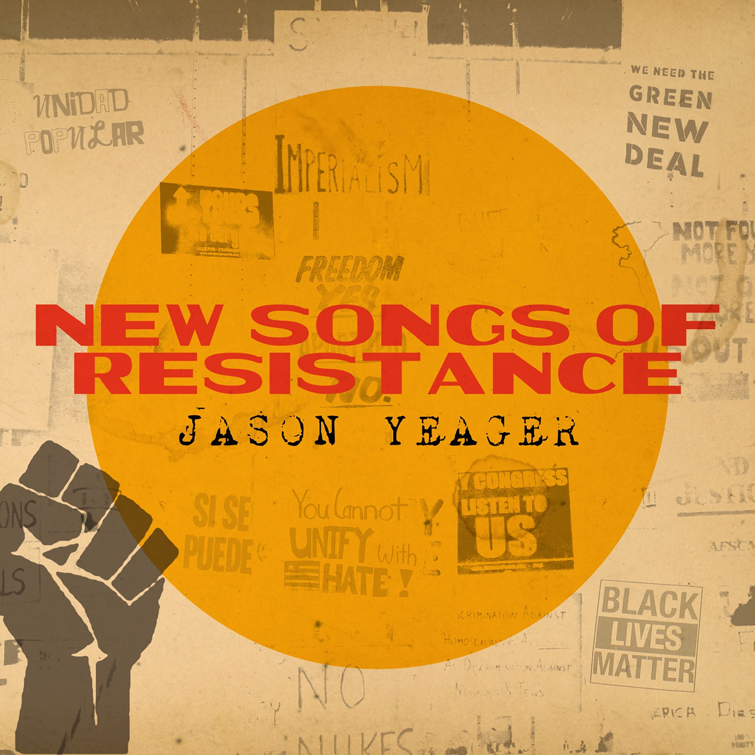James Yeager New Songs Of Resistance CD New 888295913676