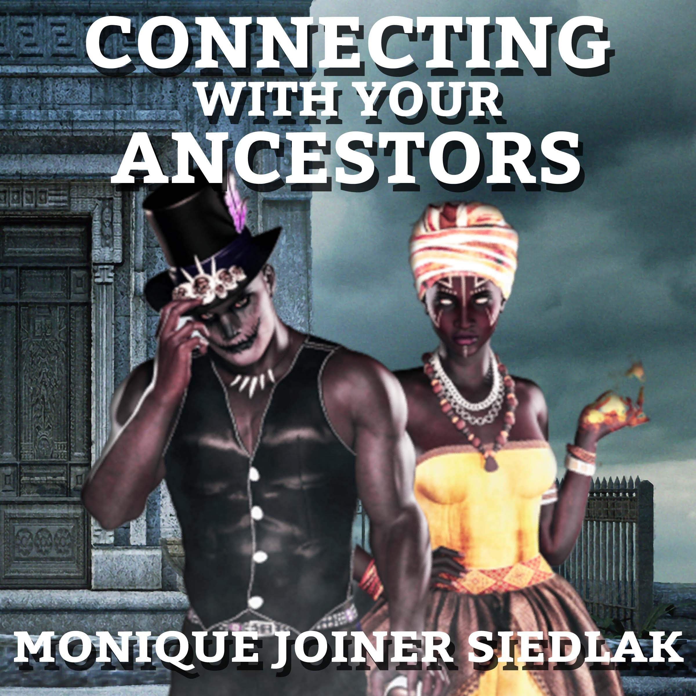 Cover art for Connecting with Your Ancestors