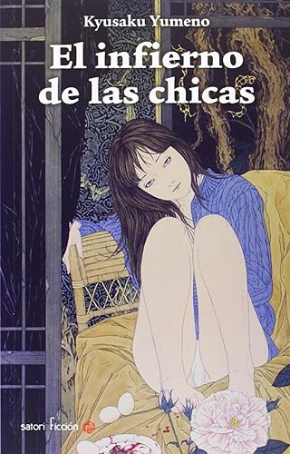 El Infierno De Las Chicas (SATORI FICCION)