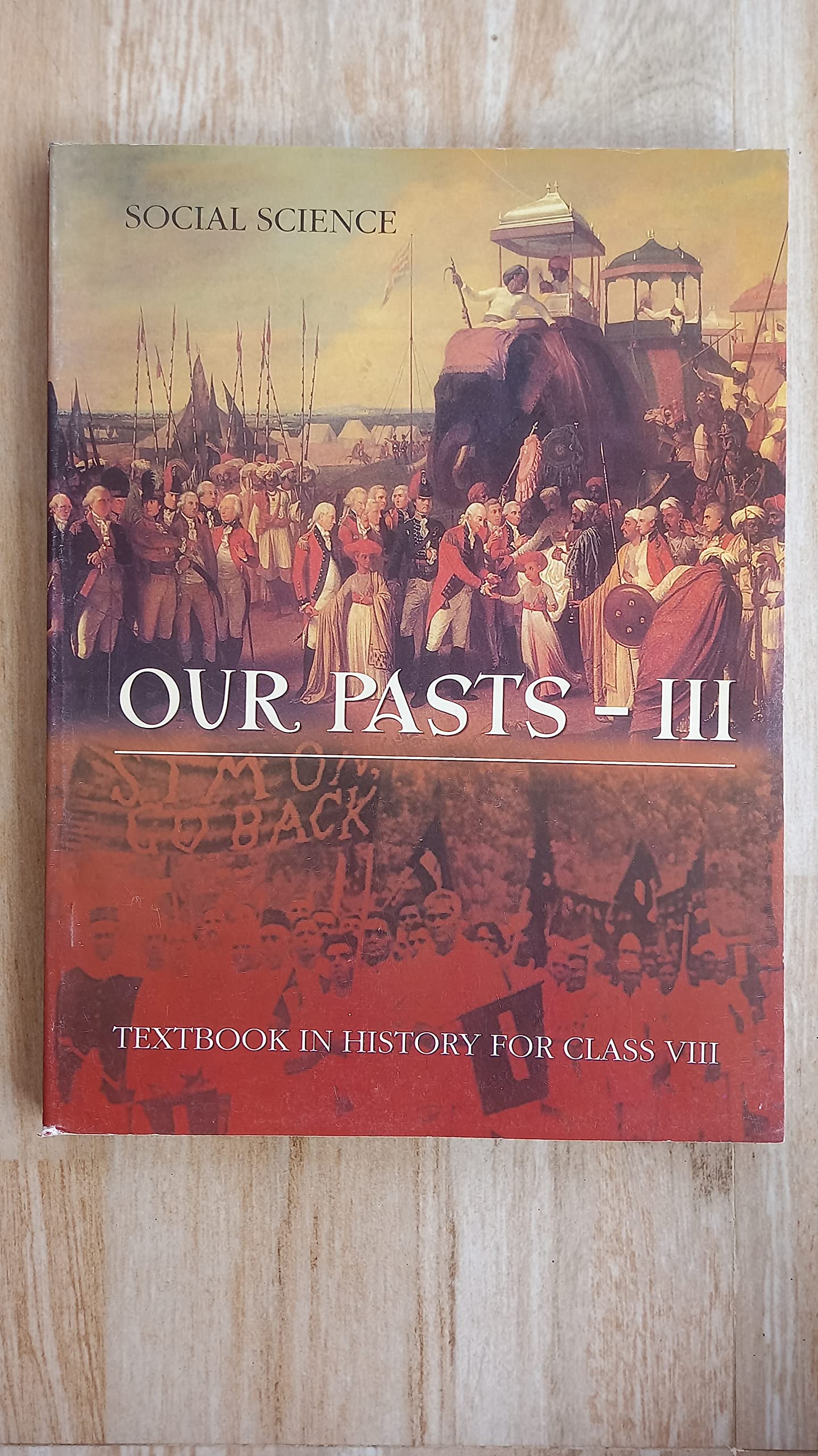 Social Science Our Past-Iii (2019 Edition) Paperback – 1 January 2019