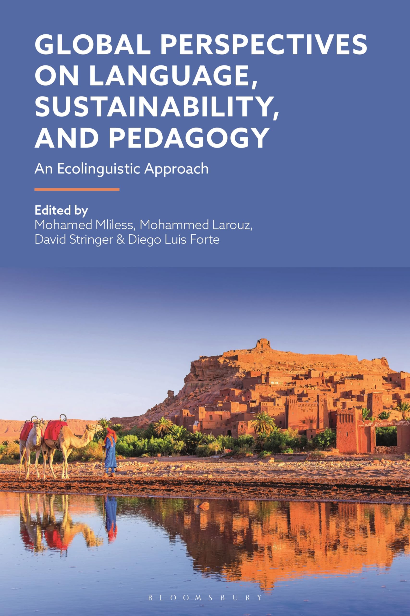 Global Perspectives on Language, Sustainability, and Pedagogy: An Ecolinguistic Approach