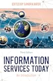 Information Services Today: An Introduction, Third Edition