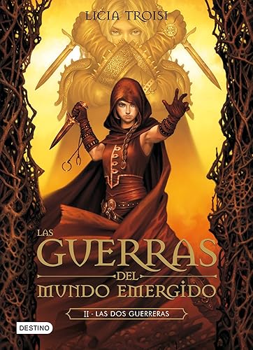 Las Guerras del Mundo Emergido 2. Las dos guerreras (La Isla del Tiempo Plus, Band 2)