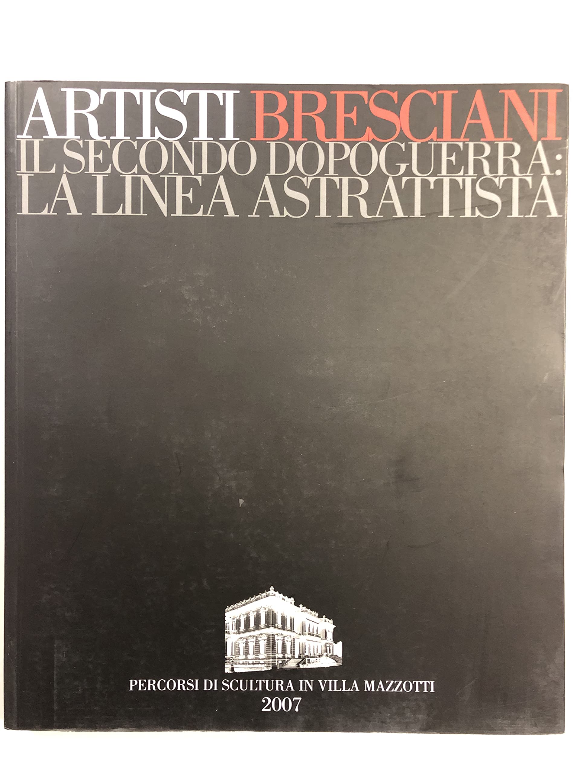 Artisti bresciani, le catalogue recherché pour authentifier l'art abstrait