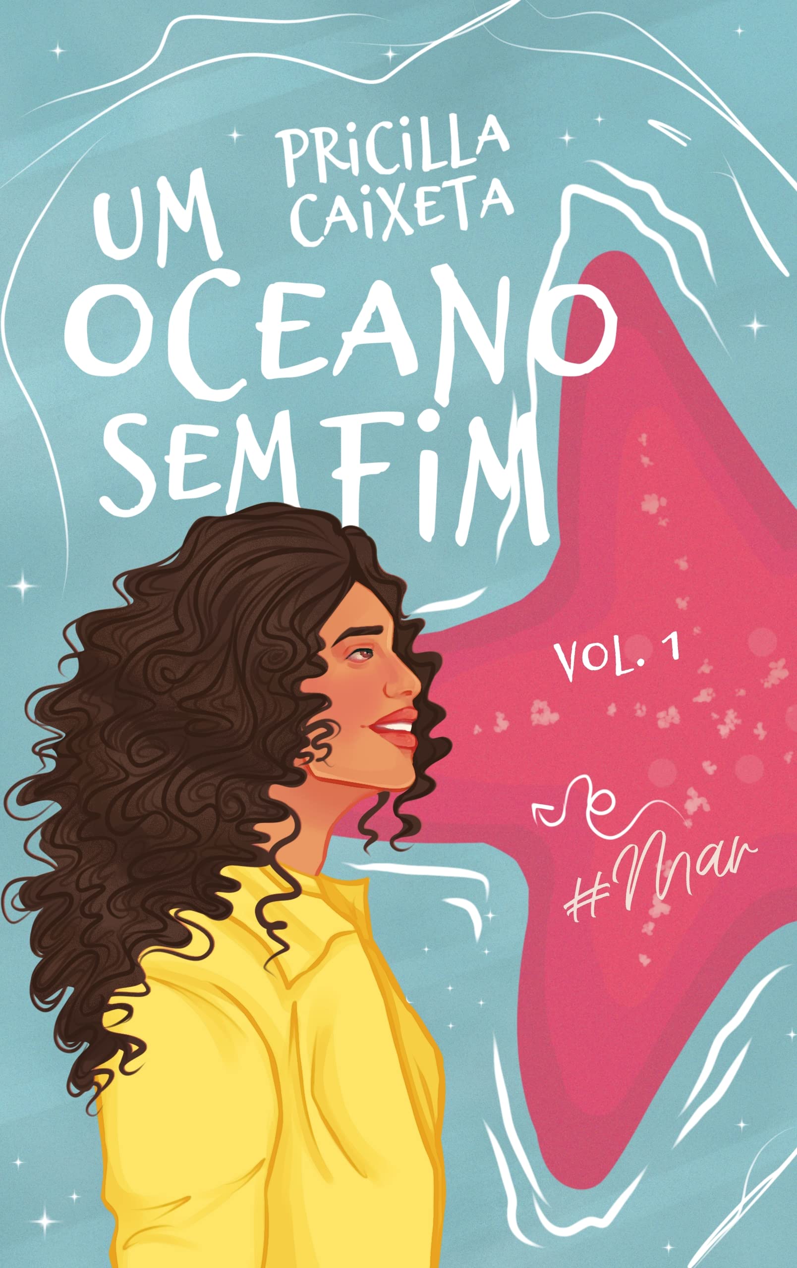Um Oceano Sem Fim: Volume 1
