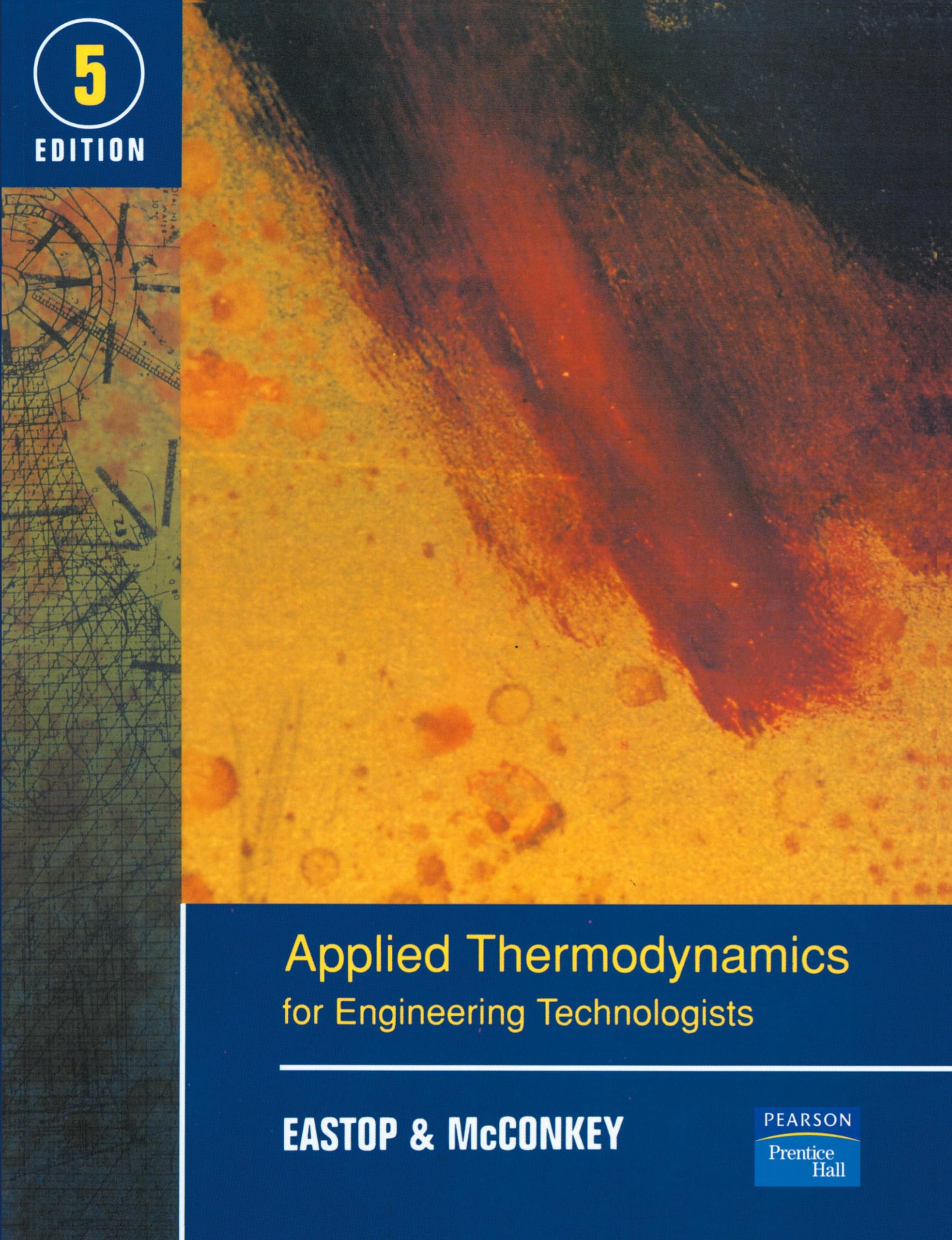 Applied Thermodynamics for Engineering Technologists By T.D. Ea .9780582091931