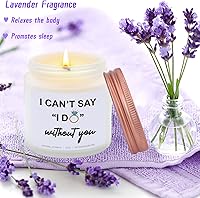Vista 3 de I Can't Say I Do Without You - Vela perfumada de lavanda, regalo de propuesta de dama de honor para compromiso, novia, marido, novio, día de boda