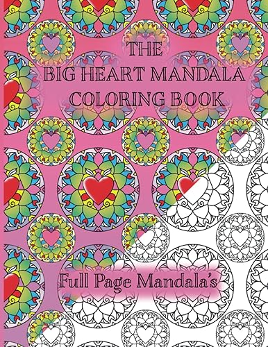 The Big Heart Mandala Coloring Book 50 Full Page MANDALA PATTERNS Loving Family Coloring Book For Relaxation