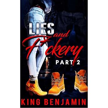 Lies and F*ckery 2 Audiobook by King Benjamin episode artwork