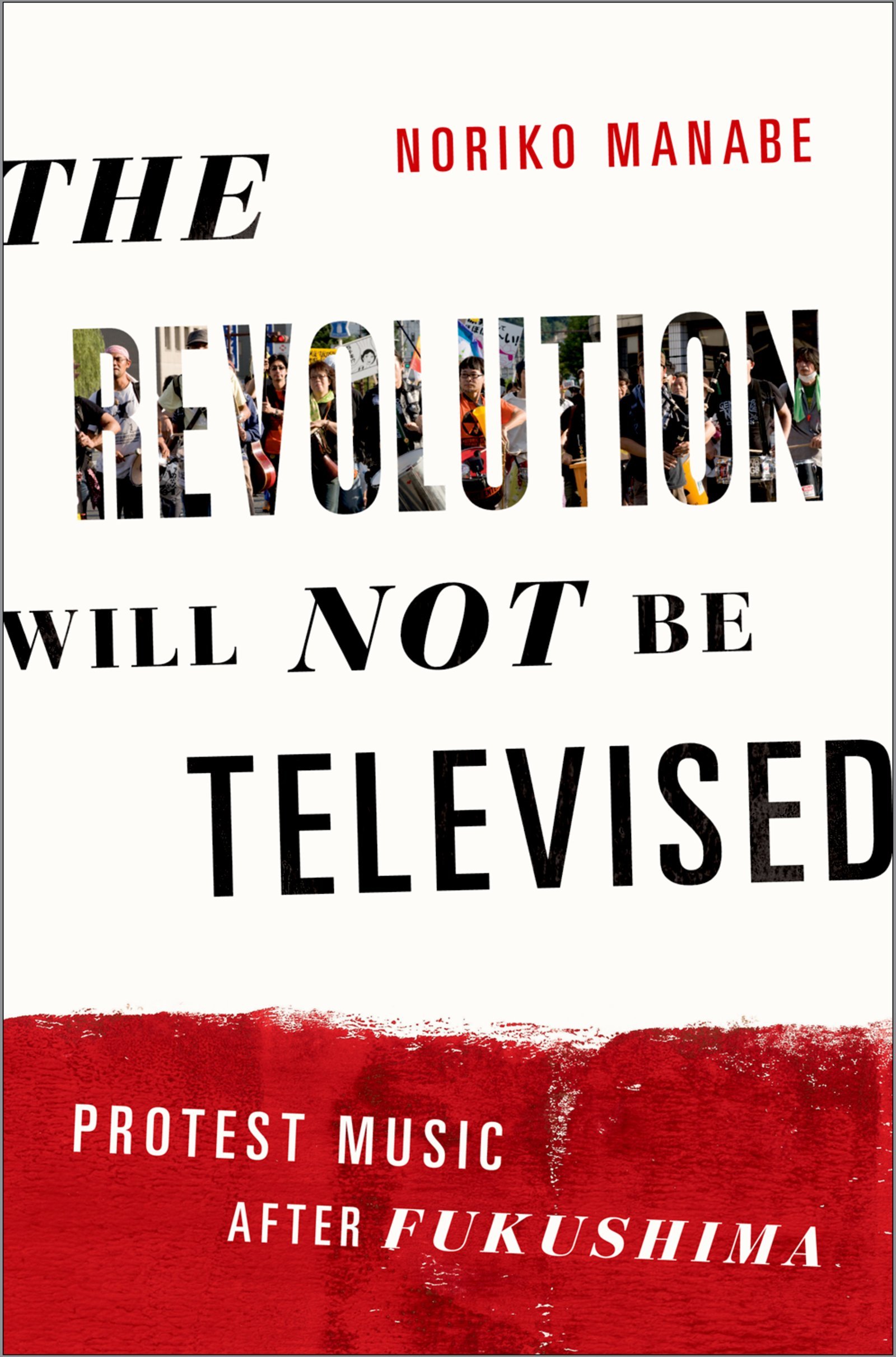 Protest Music After Fukushima livre sociologie musique engagement Japon