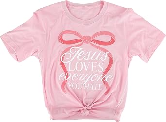 NOTW, Jesus Loves Everyone You Hate Bow Womens T-Shirt