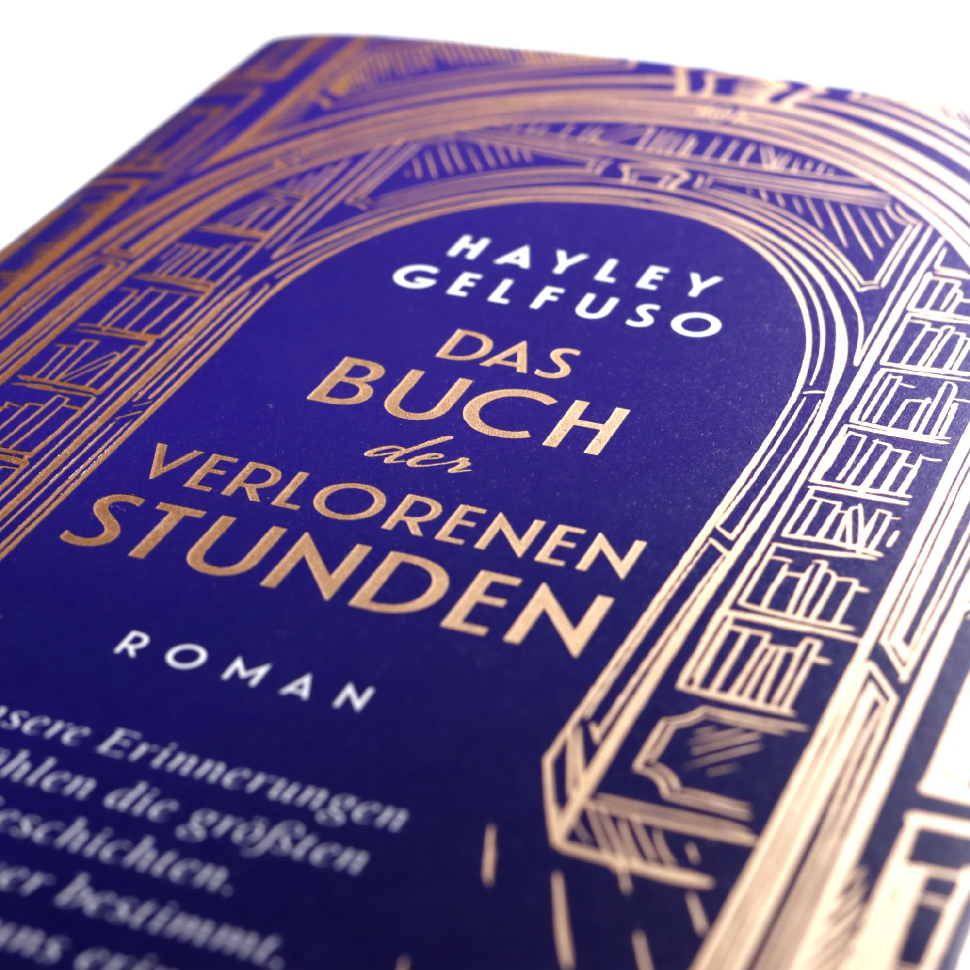 Das Buch der verlorenen Stunden: Roman | 'Dieses Debüt ist ein Lese-Fest für alle, die sich gern mit Büchern wegträumen.' Angela Wittmann, Brigitte
