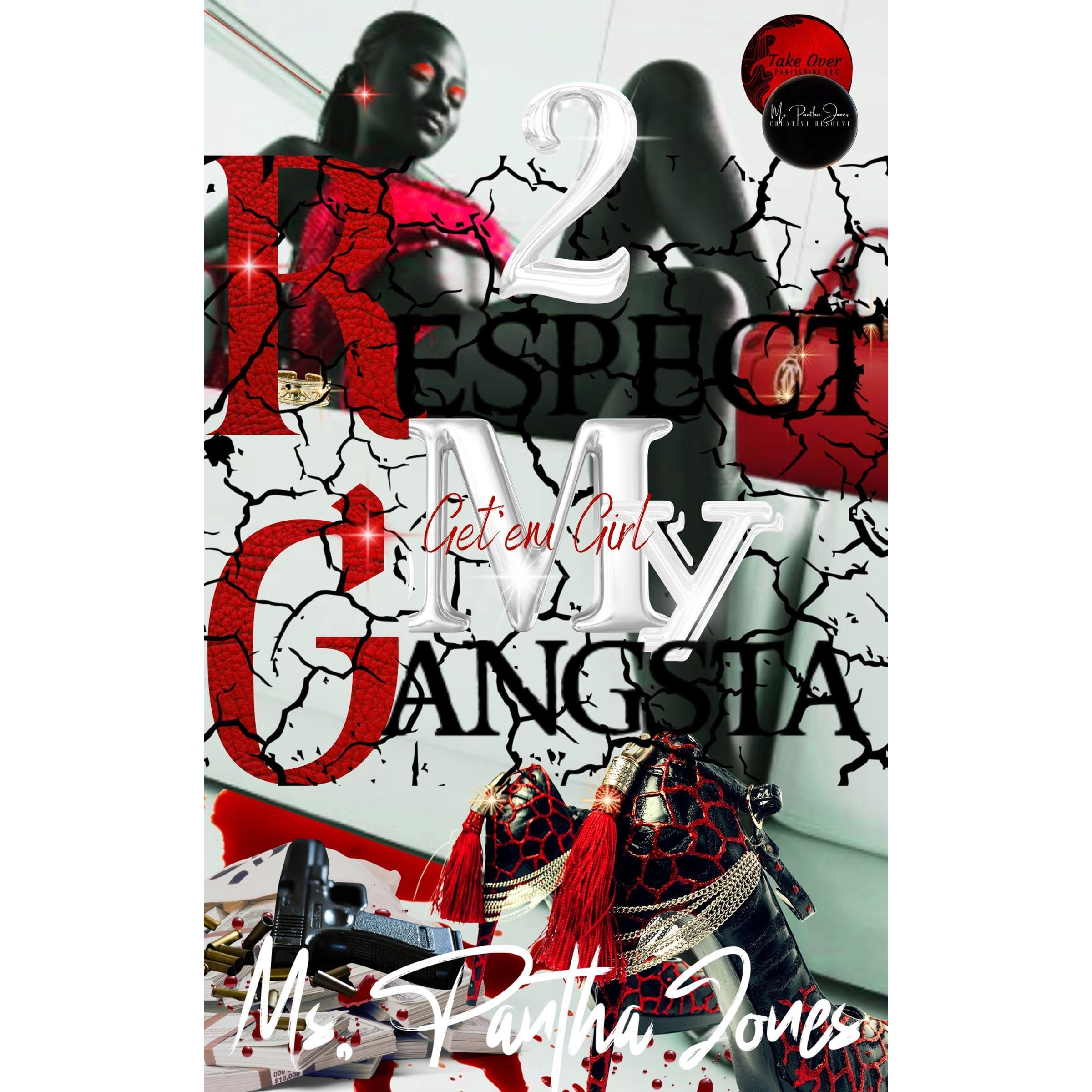 Respect My Gangsta 2