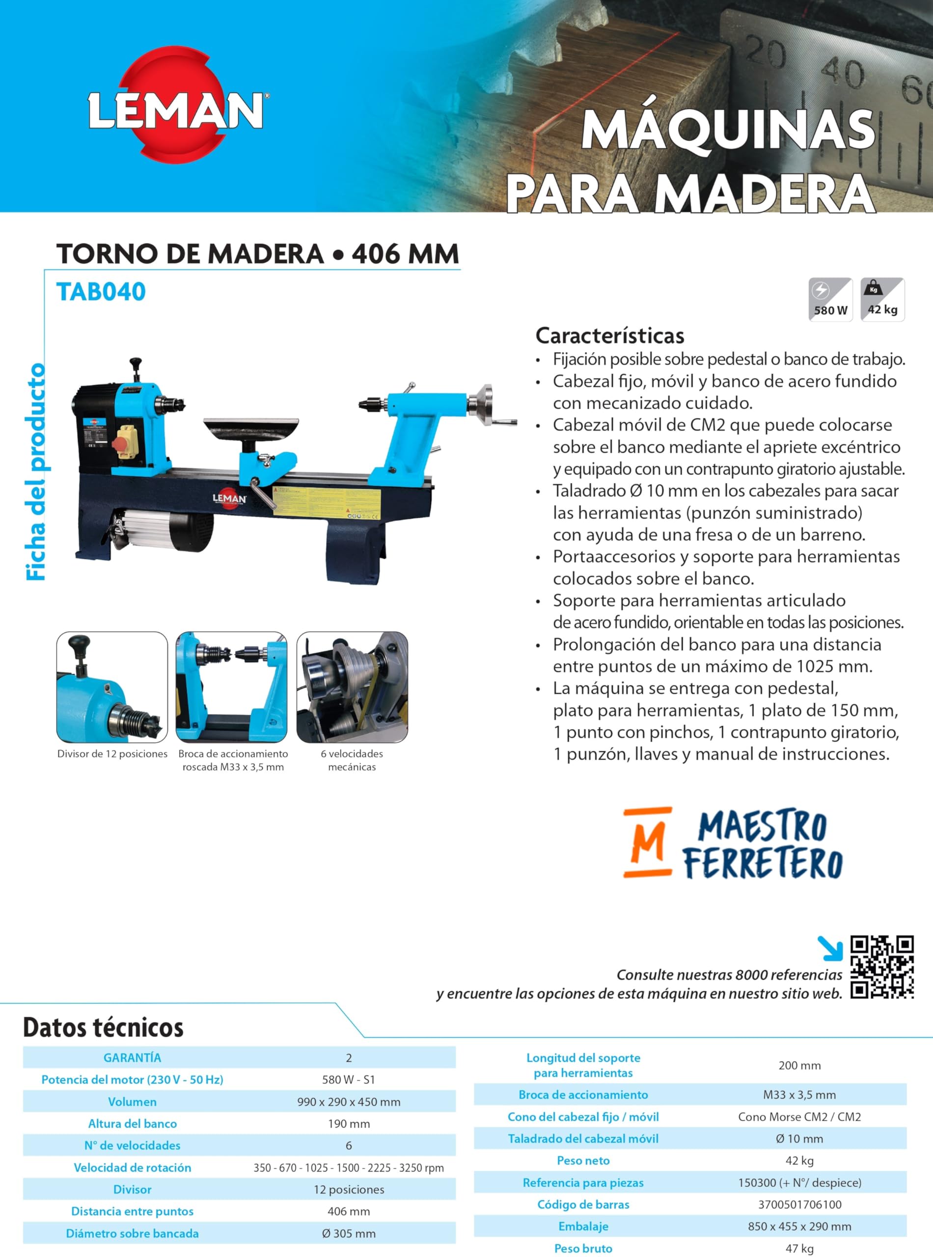 LEMAN - Tornio in legno TAB040 406 mm, motore 580 W, 6 velocità meccaniche, distanza tra punti 406 mm