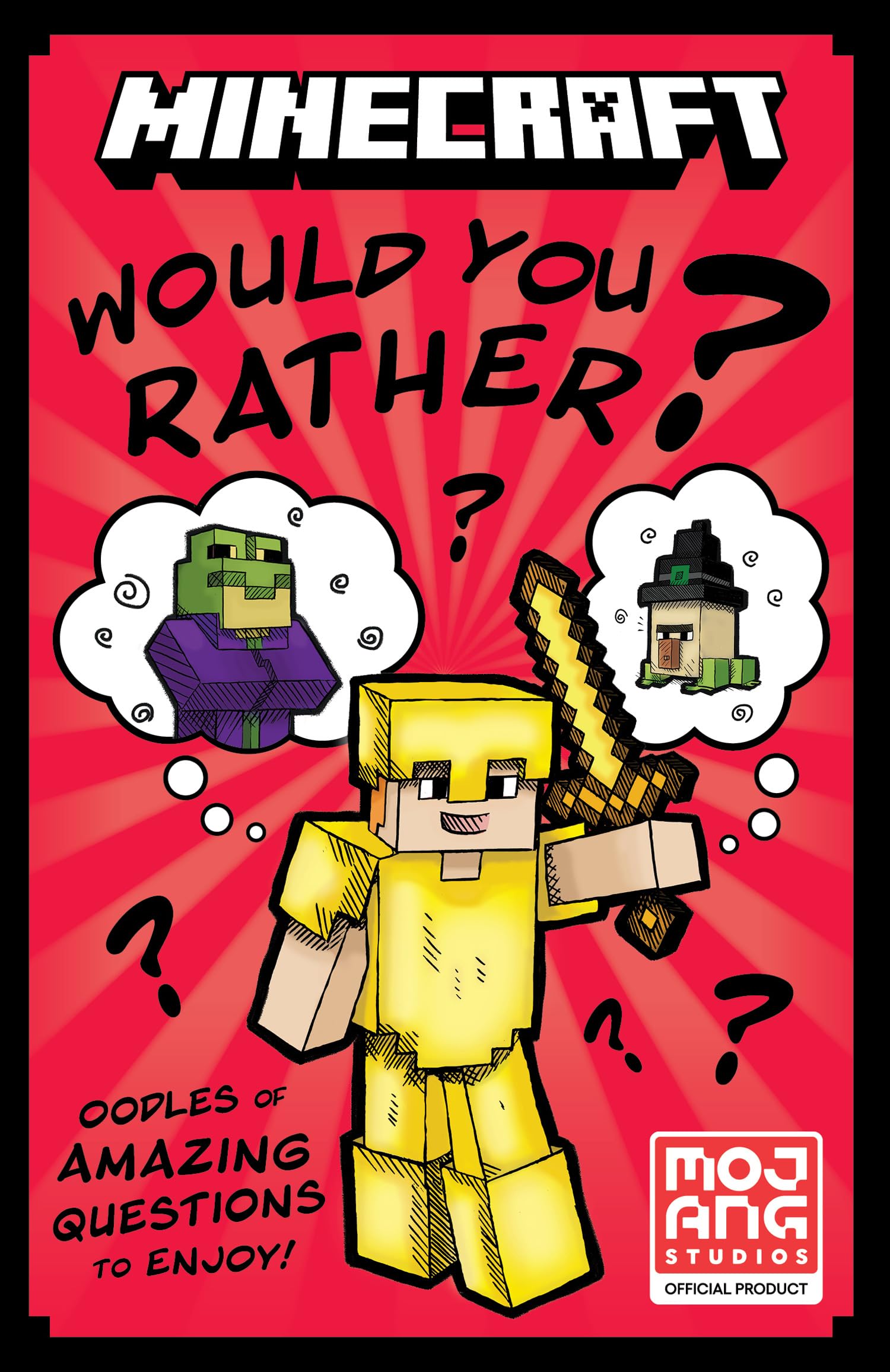 Minecraft Would You Rather: The funniest official Minecraft illustrated book of 2023, the perfect gift for gamers, kids, teens, friends and families to enjoy!