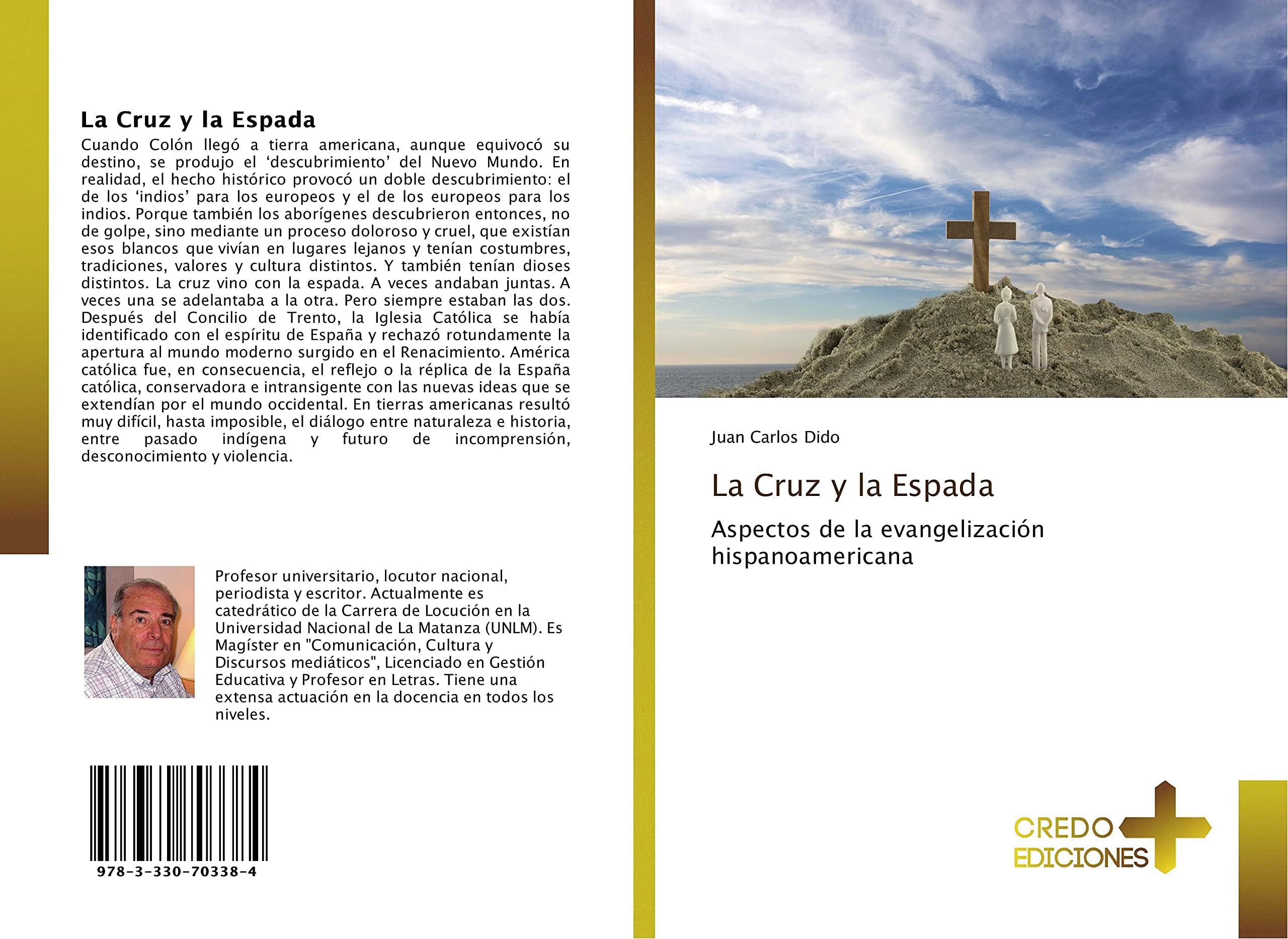 La Cruz y la Espada: Aspectos de la evangelización hispanoamericana