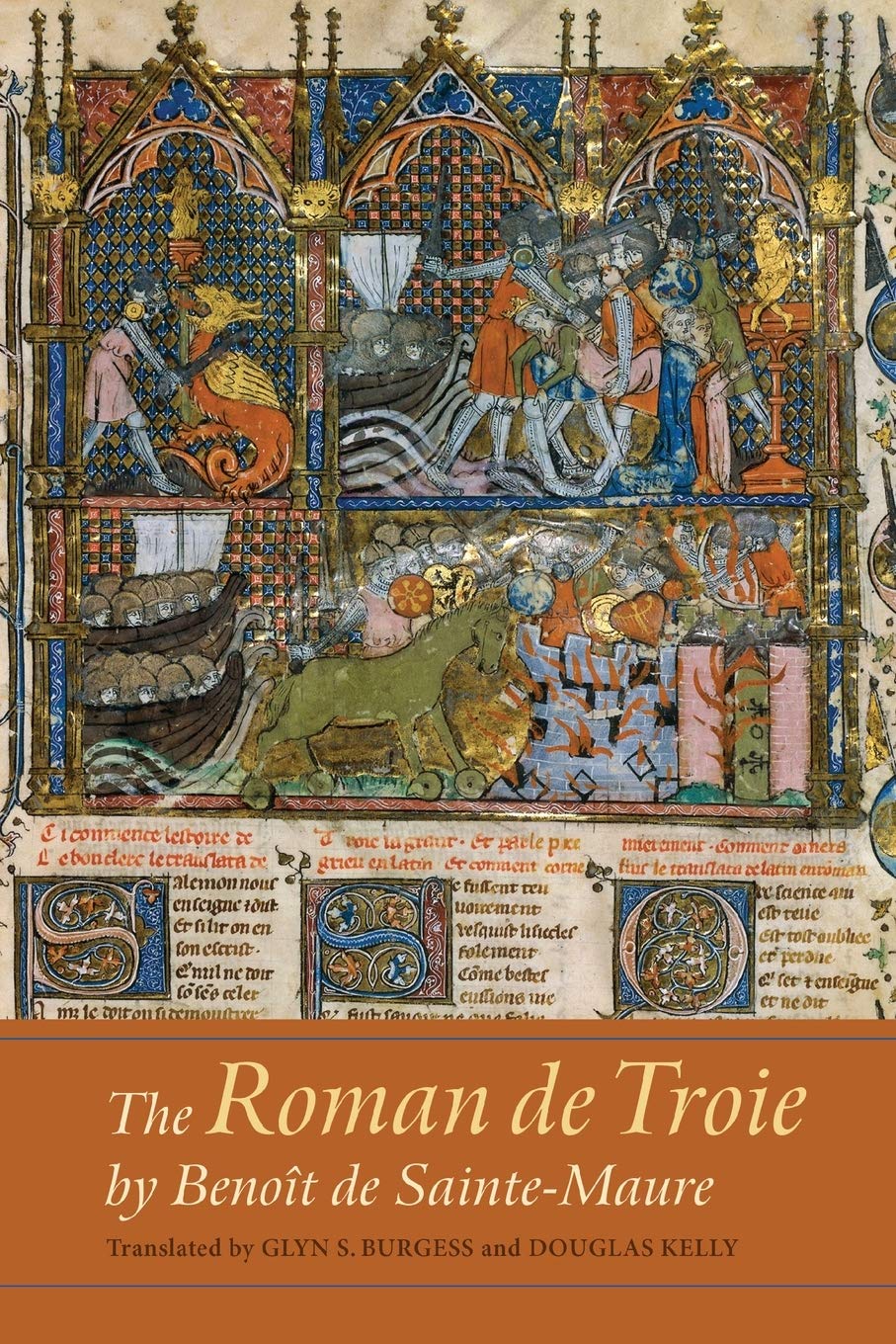 The Roman de Troie by Benoit de Sainte-Maure: A Translation (Gallica)