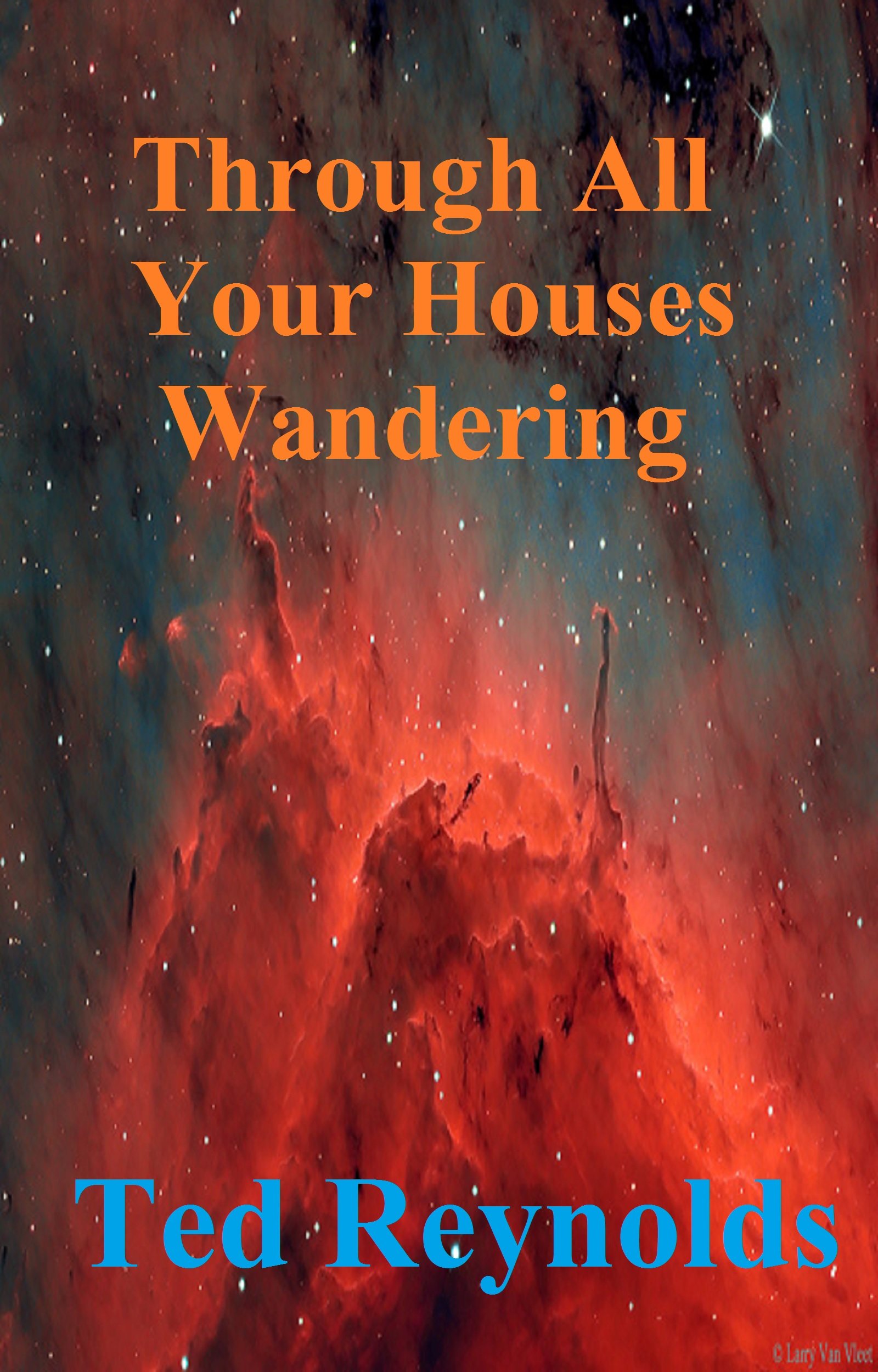 Through All Your Houses Wandering