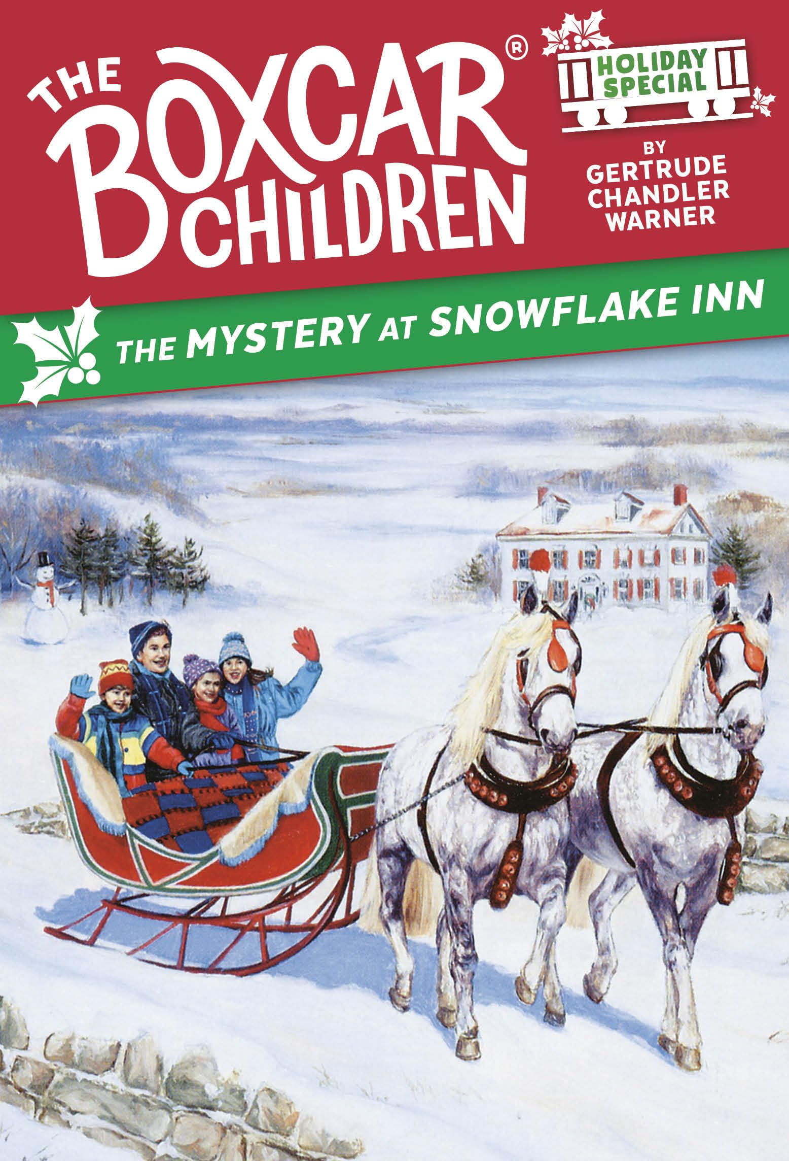 The Mystery at Snowflake Inn: A Christmas Holiday Special (The Boxcar Children Mystery & Activities Specials)