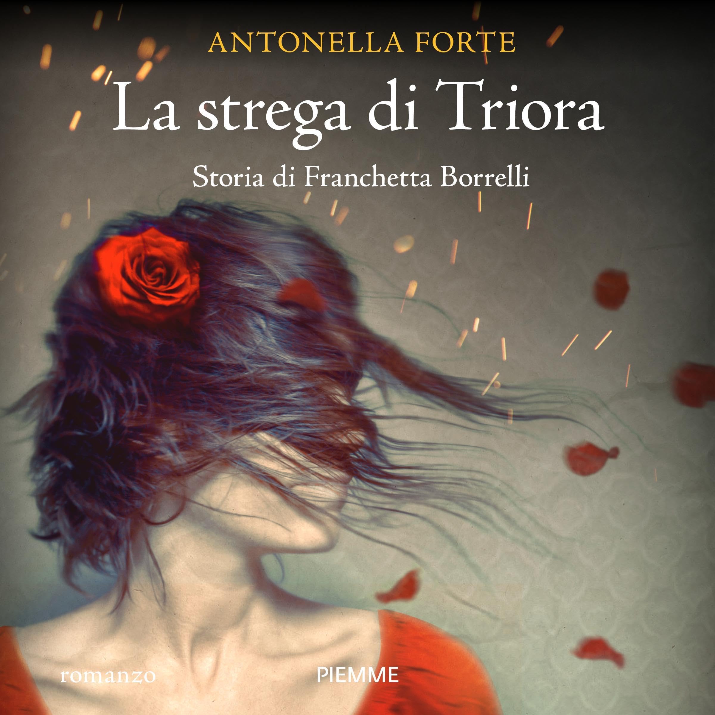 La strega di Triora: Storia di Franchetta Borrelli