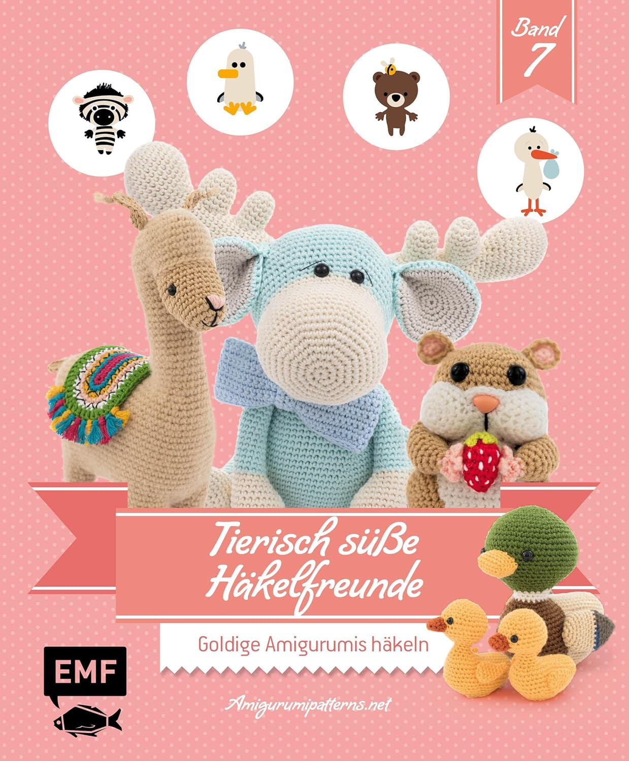 Tierisch süße Häkelfreunde 7 Goldige Amigurumis häkeln (German Edition
