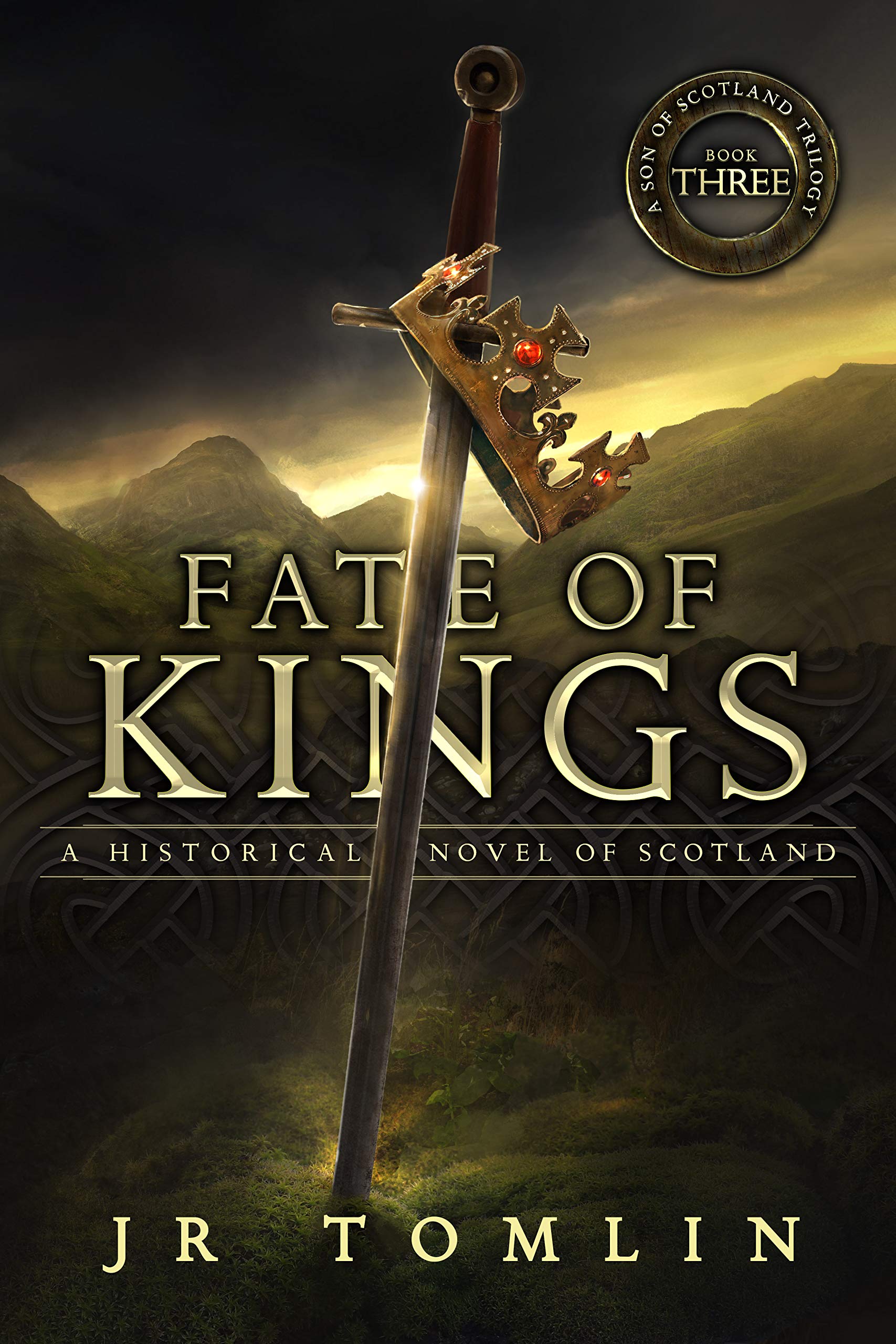 Fate of Kings: A Historical Novel of Scotland (Son of Scotland Book 3)