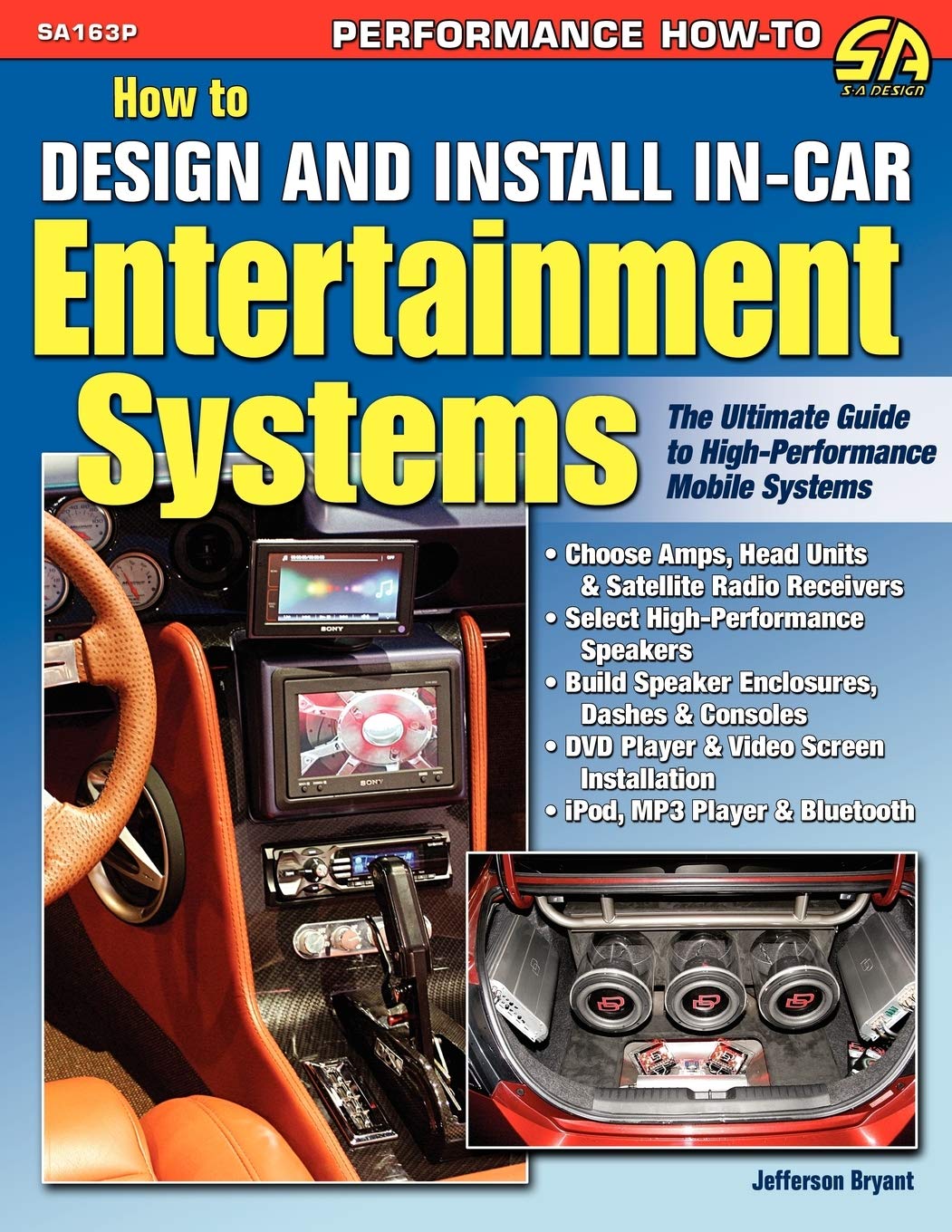 How to Design and Install In-Car Entertainment Systems Paperback – October 5, 2009