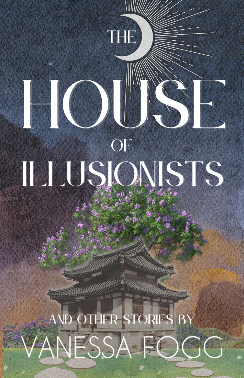 The House of Illusionists: and Other Stories