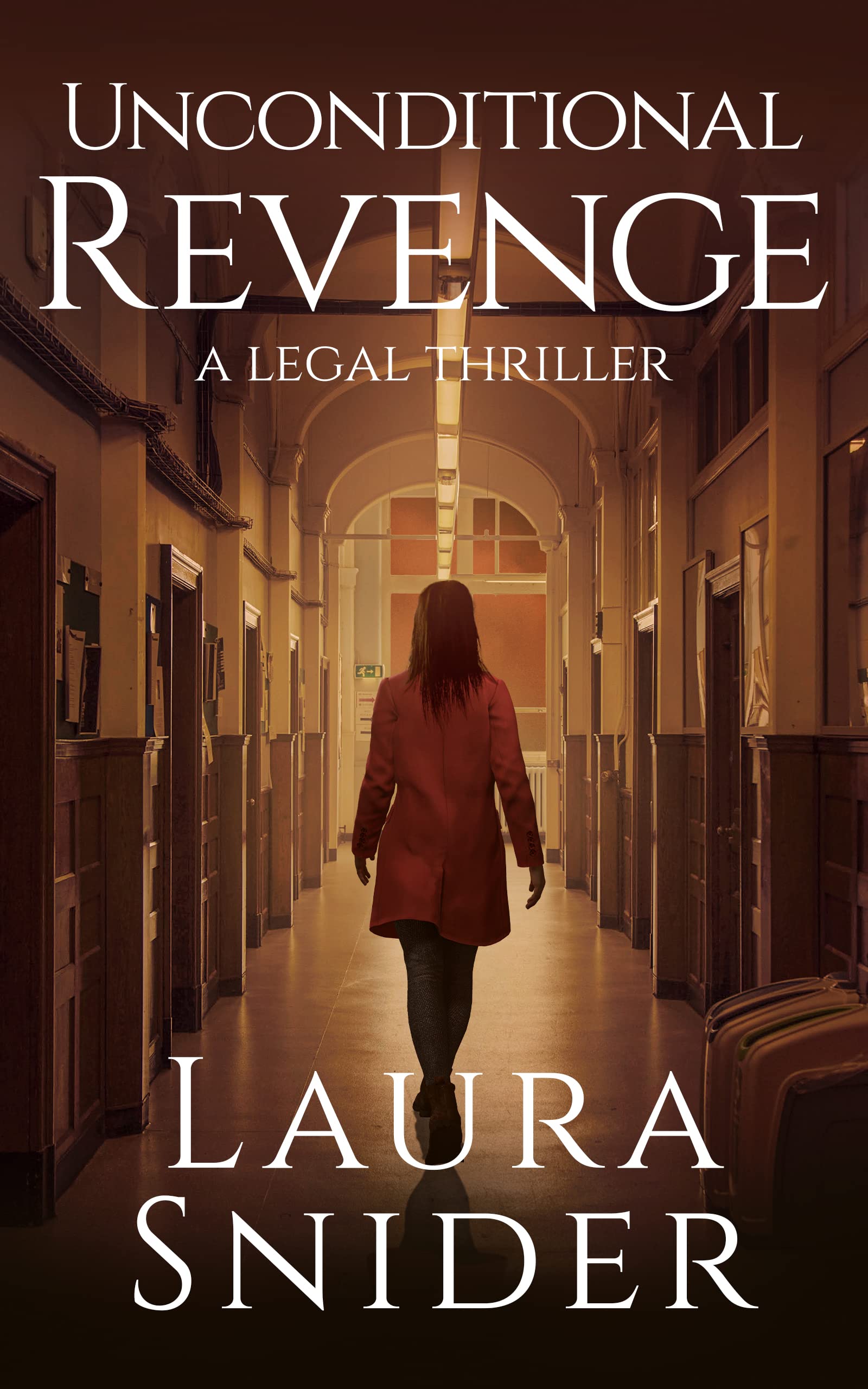 Unconditional Revenge: A Legal Thriller (Ashley Montgomery Book 6)