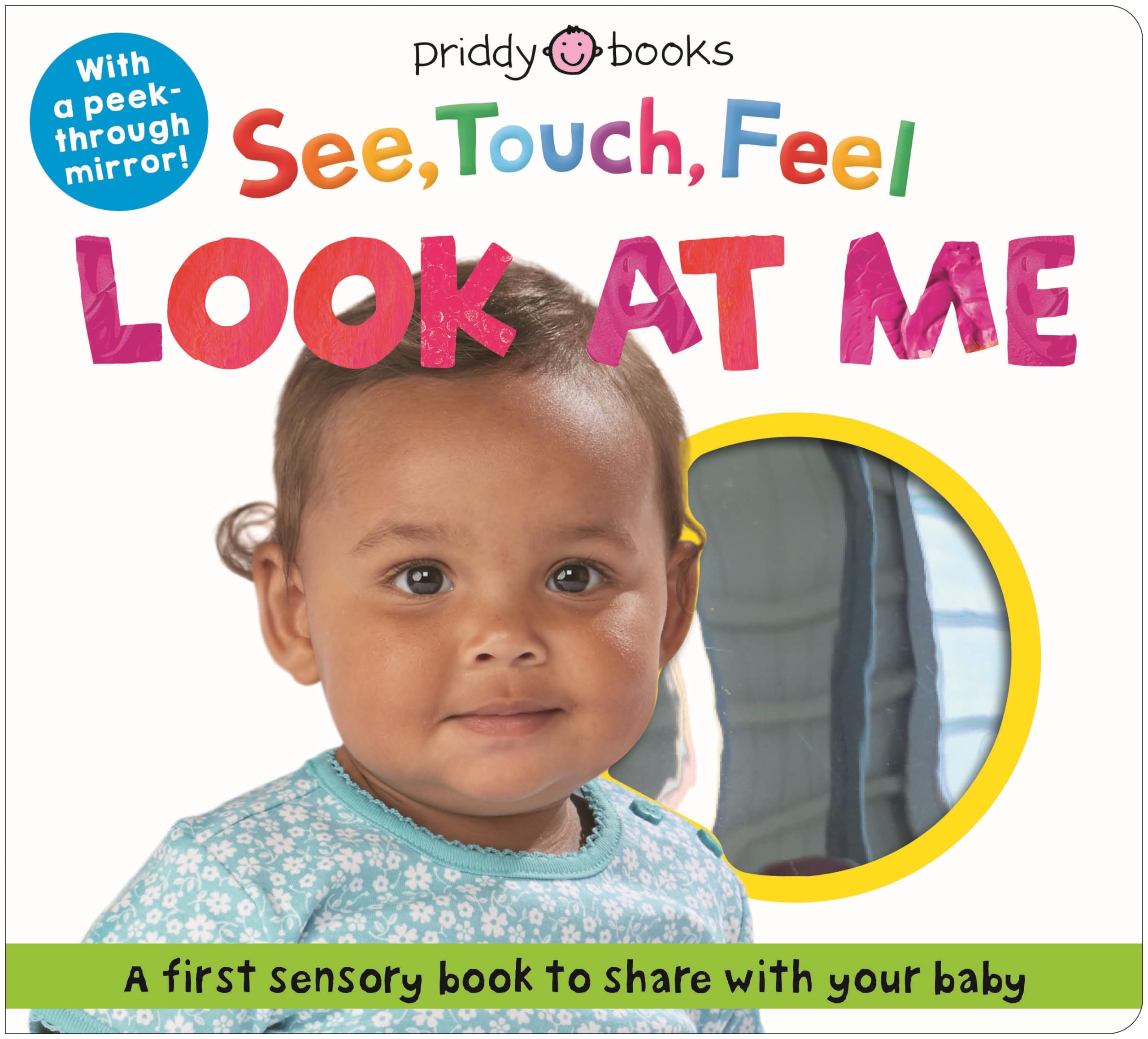 See Touch Feel Look At Me by Roger Priddy 9781916745292