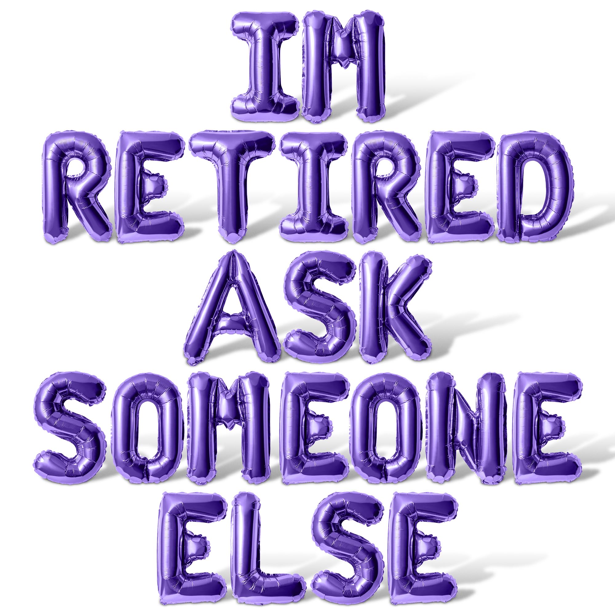 Letter Balloons - IM RETIRED ASK SOMEONE ELSE 16" Inch Alphabet Letters Foil Mylar Balloon Retirement Party Balloon Banner (Purple)