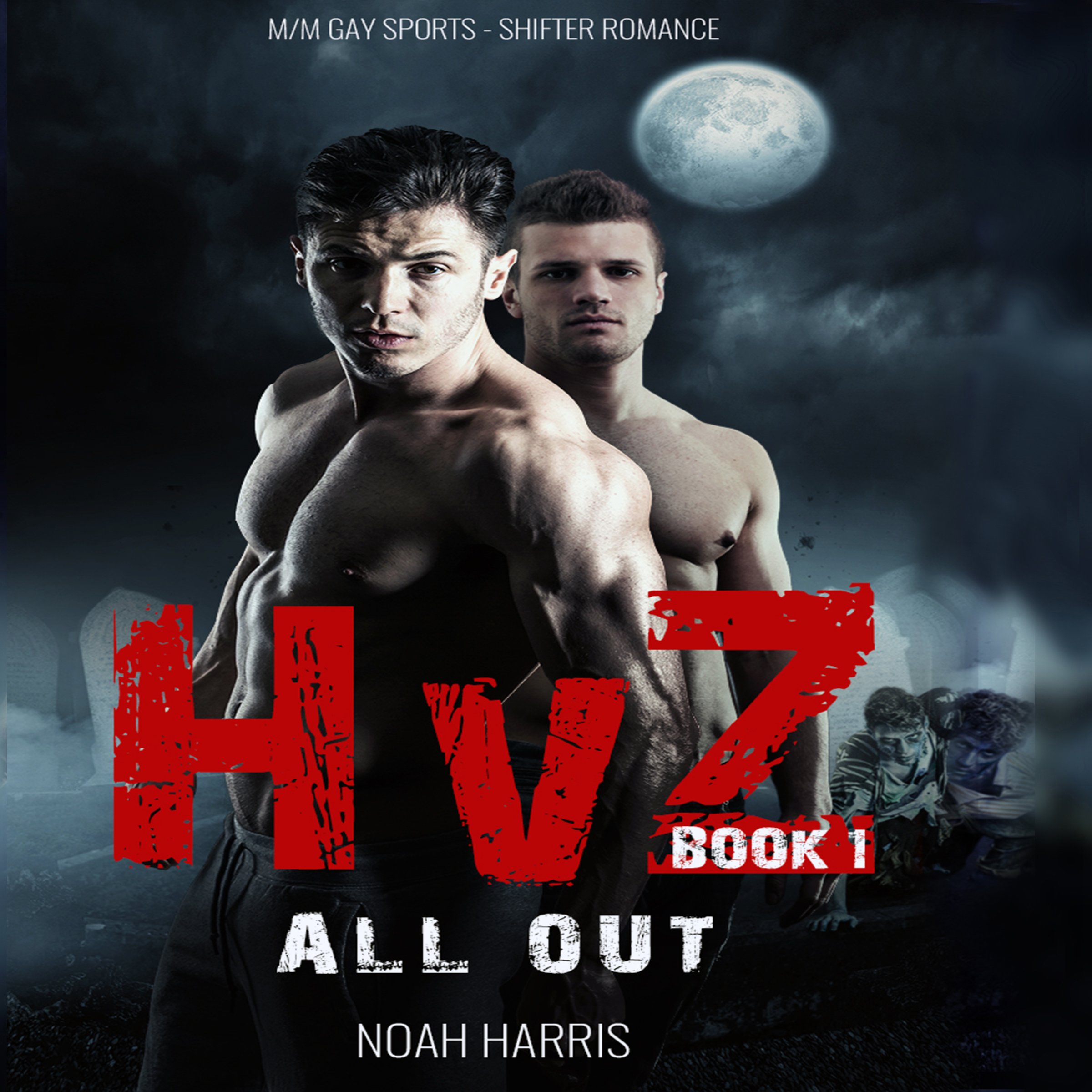 Cover art for HvZ: All Out (M/M Gay Sports Shifter Romance Book 1)