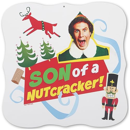 Elf Movie Son of a Nutcracker Metal Sign - Funny