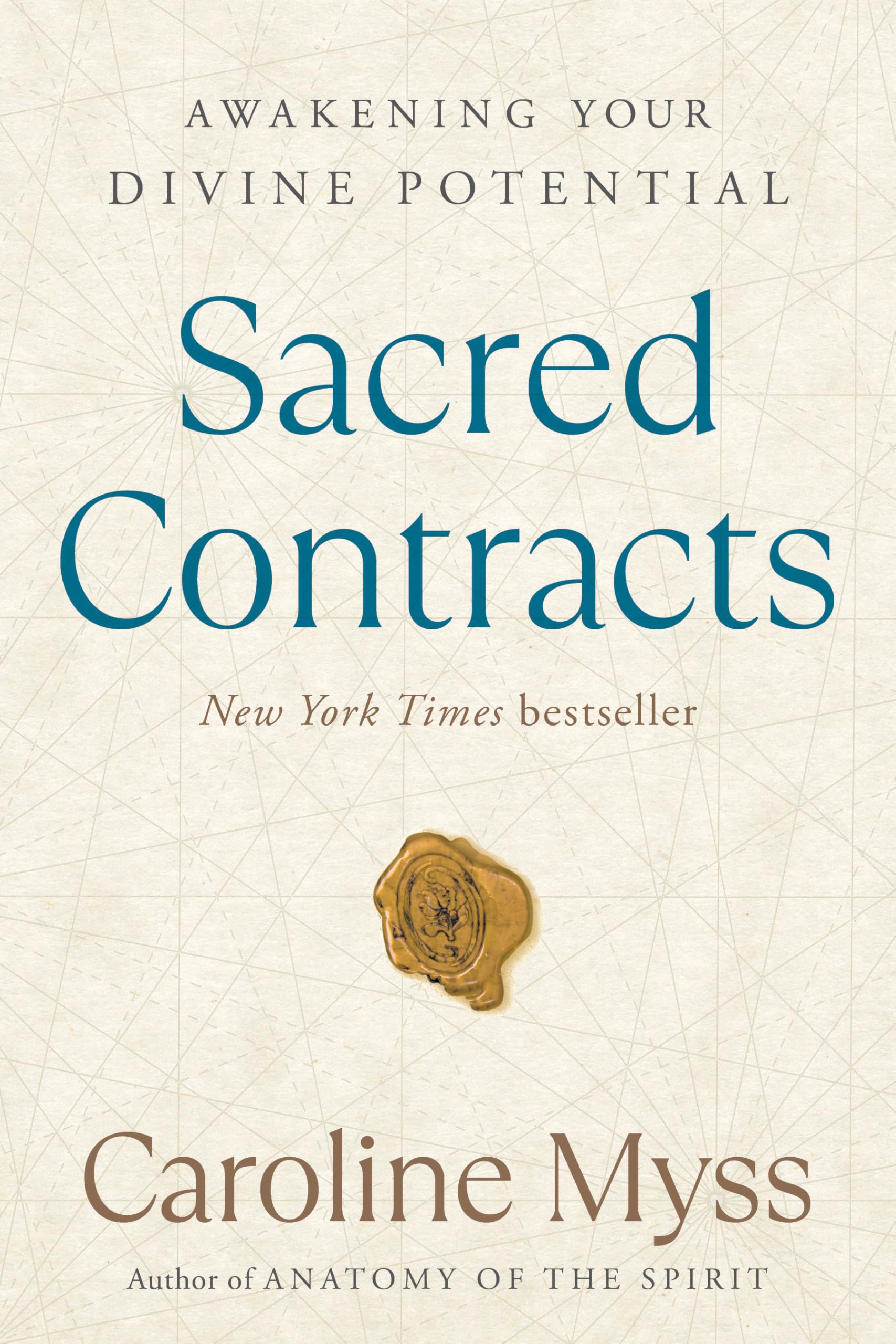 Sacred Contracts: Awakening Your Divine Potential Paperback – January 28, 2003