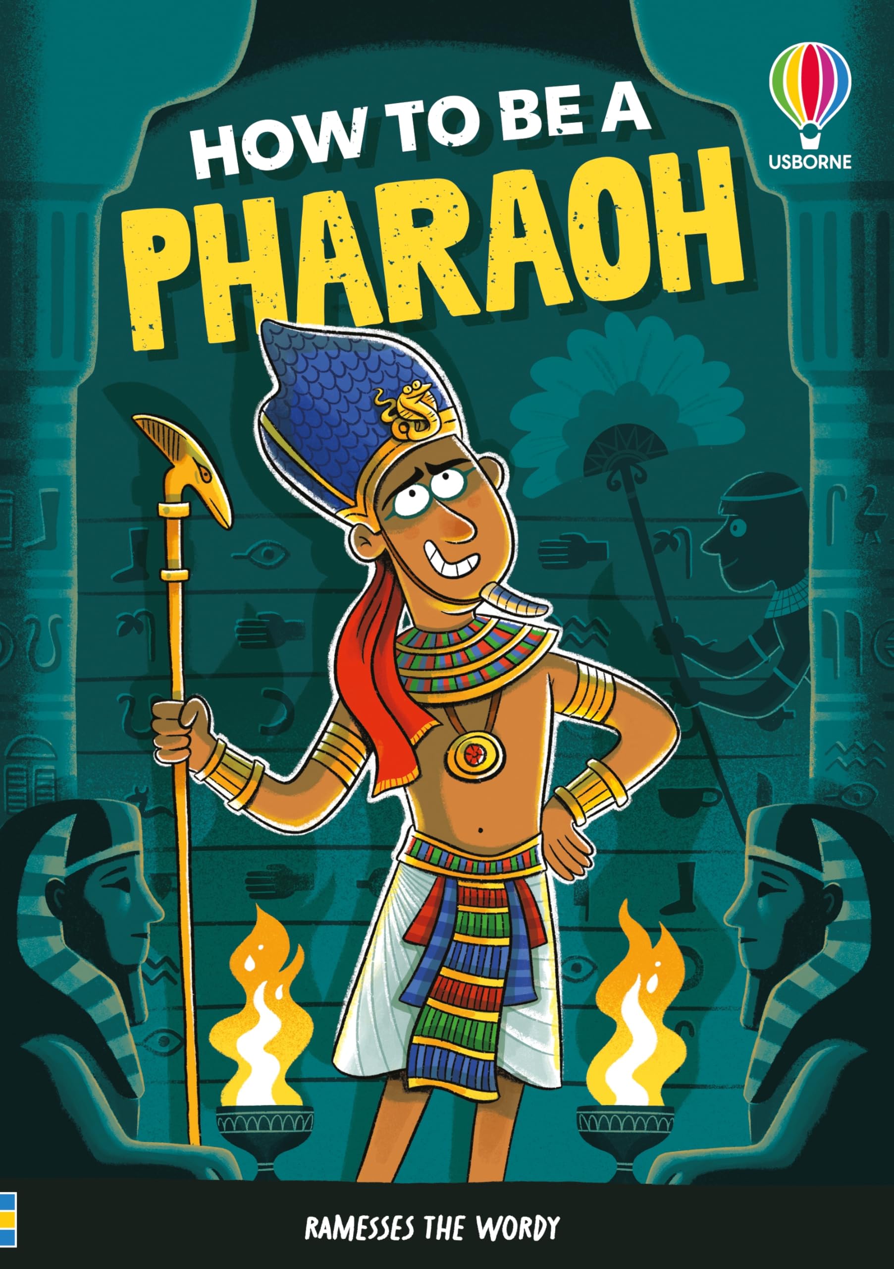 How to be a Pharaoh by Sam Taplin, Ian McNee - 9781836045694