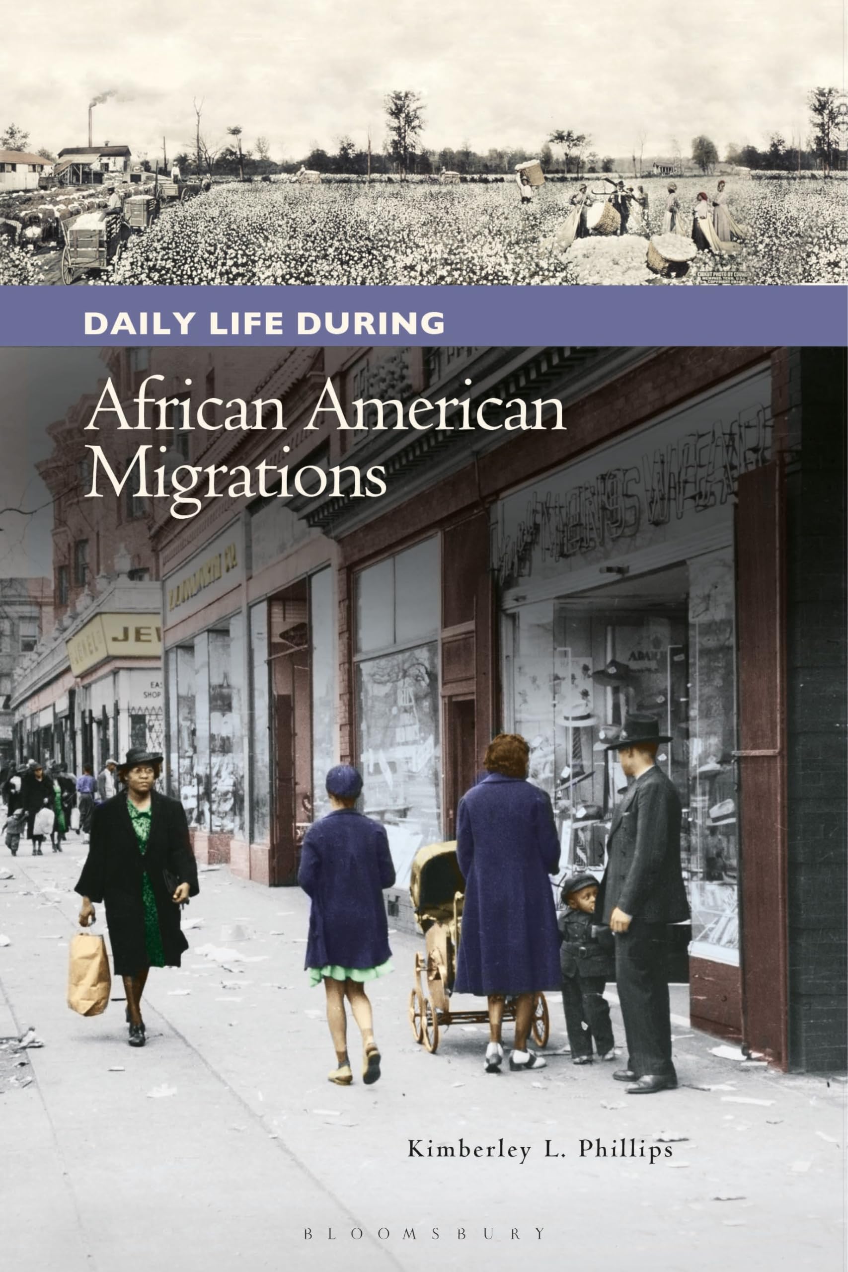 Daily Life during African American Migrations (The Greenwood Press Daily Life Through History Series: Daily Life in the United States)